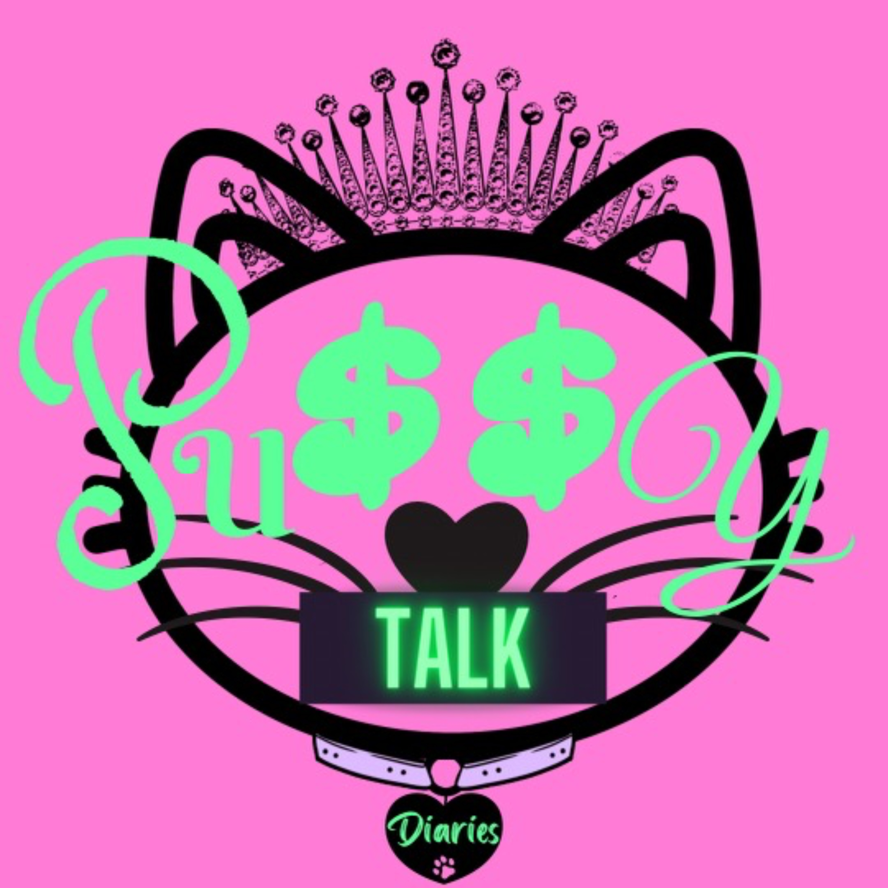 Pu$$y Talk Diaries podcast artwork