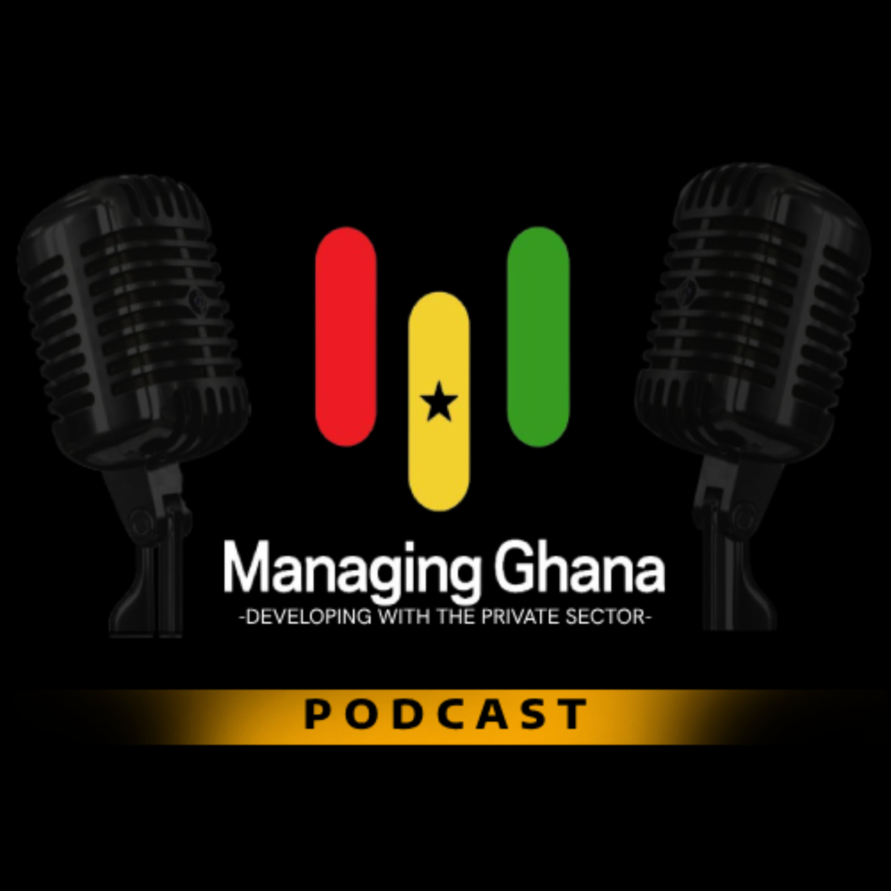 Managing Ghana Podcast Managing Ghana Podcast