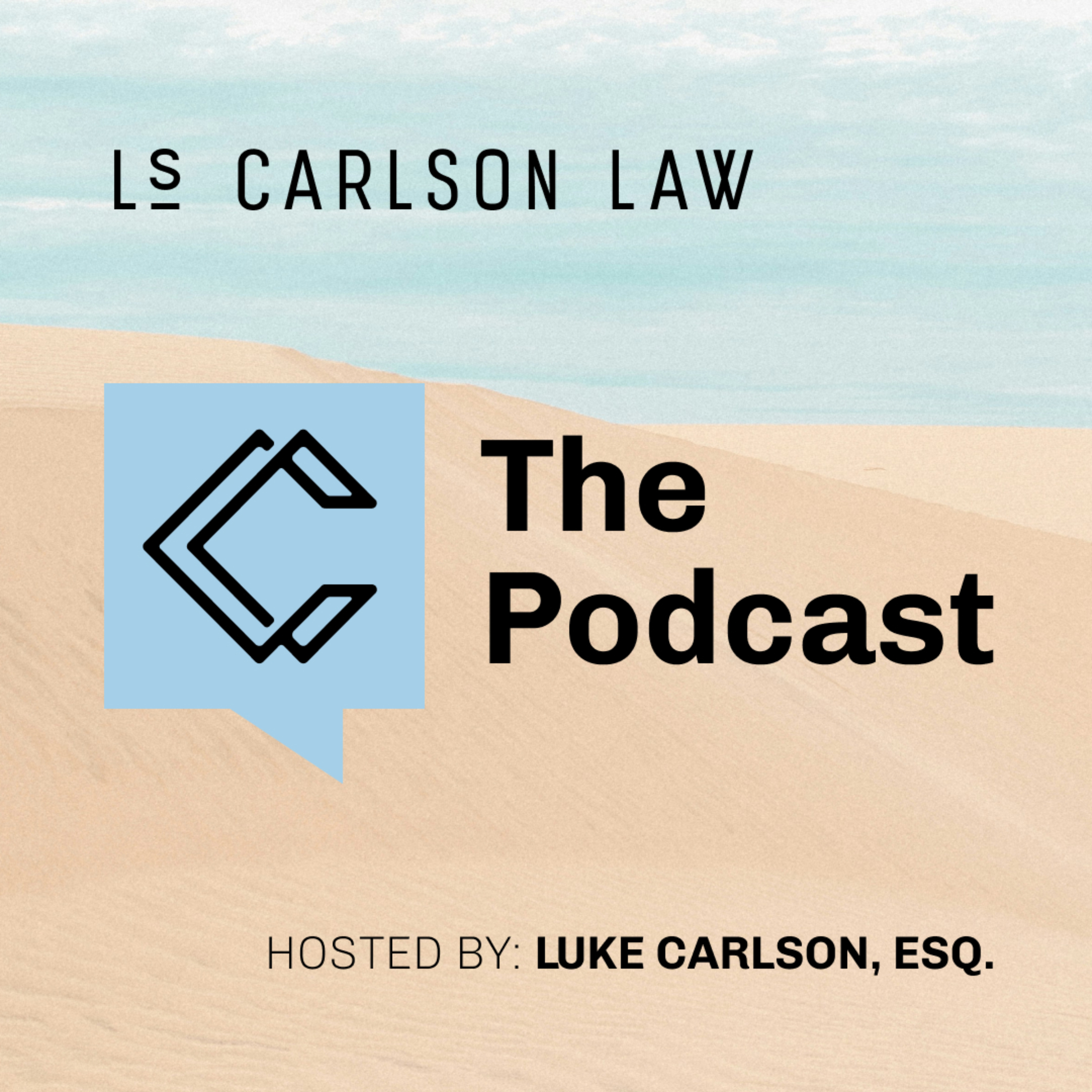 LS Carlson Law: The Podcast