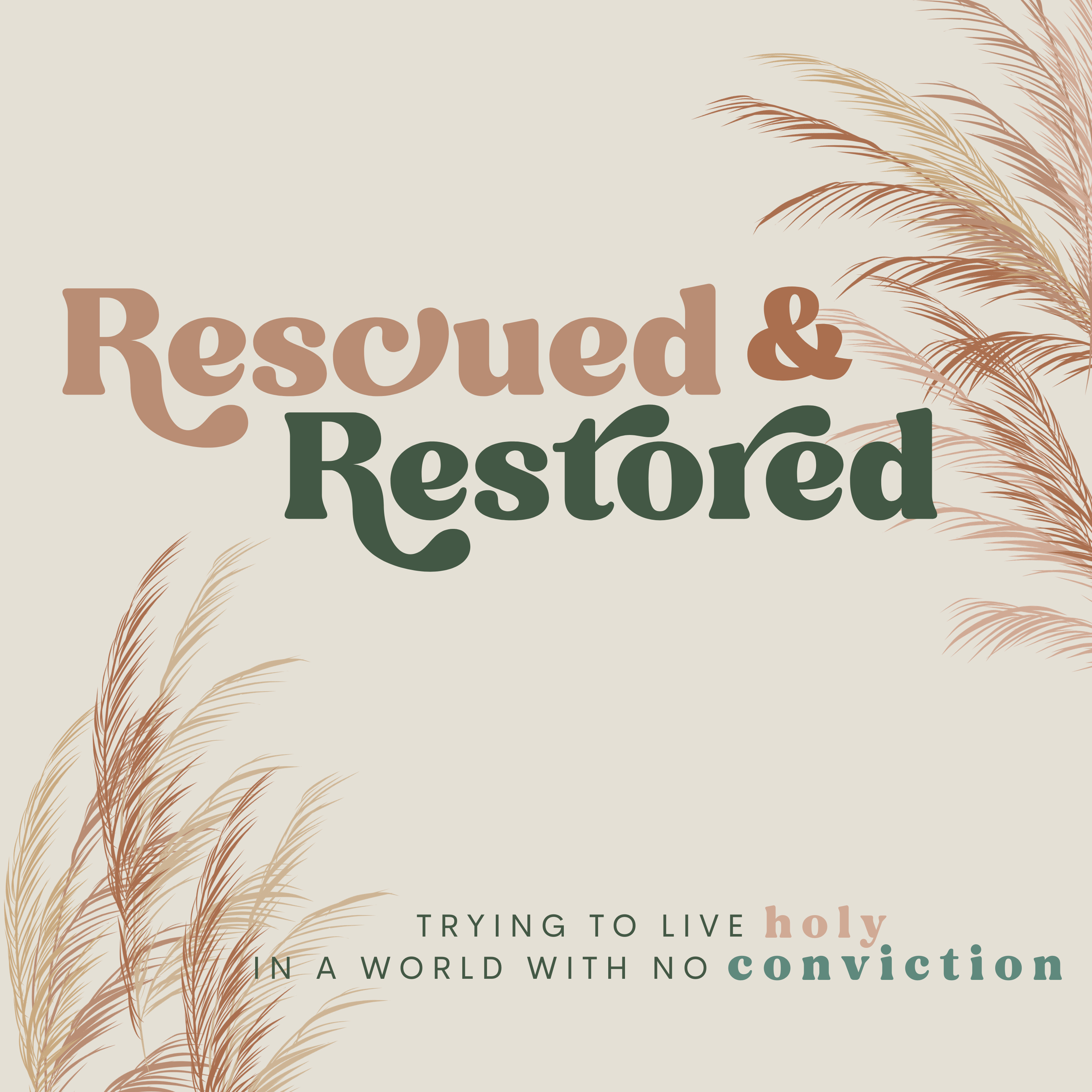 Rescued & Restored