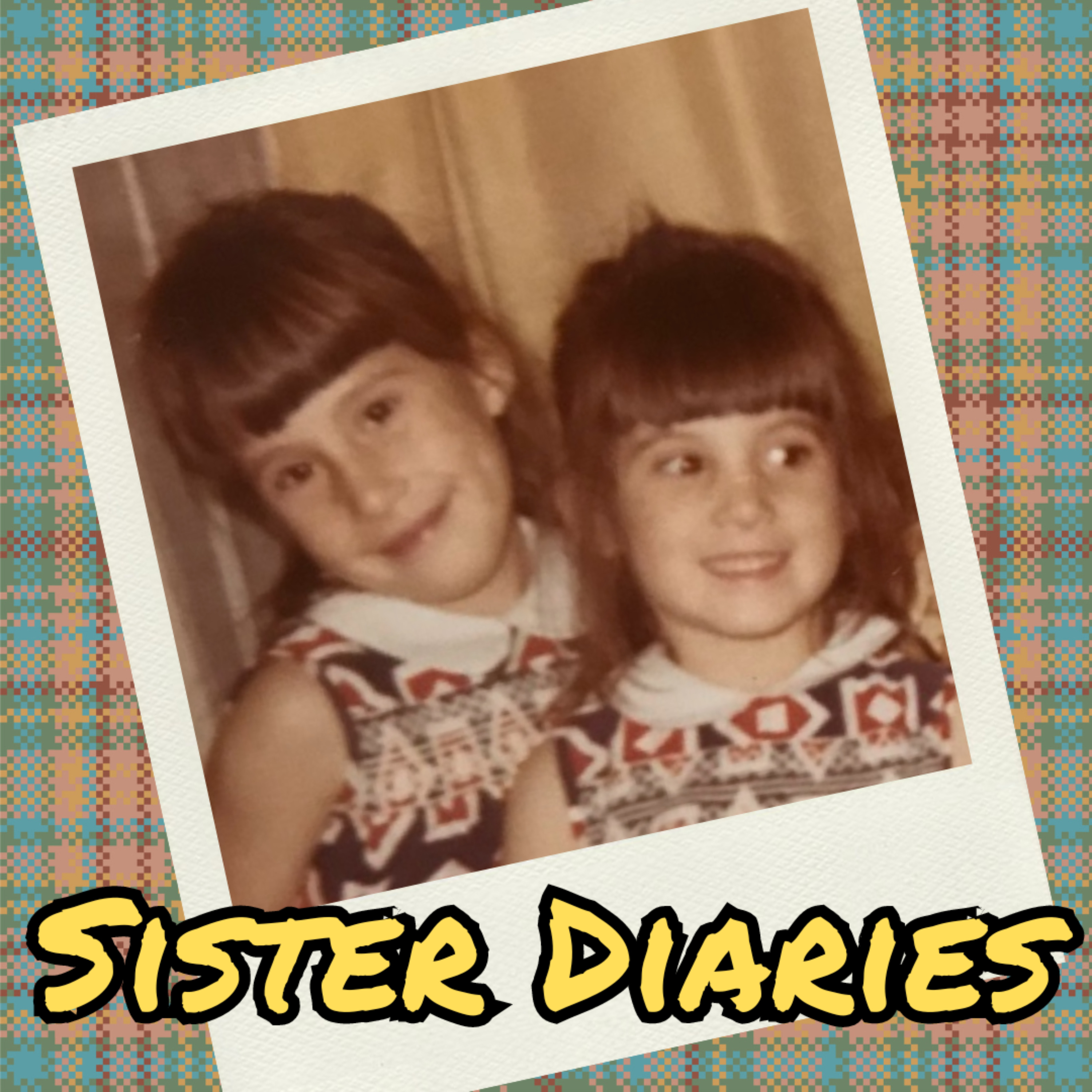 Sister Diaries podcast artwork