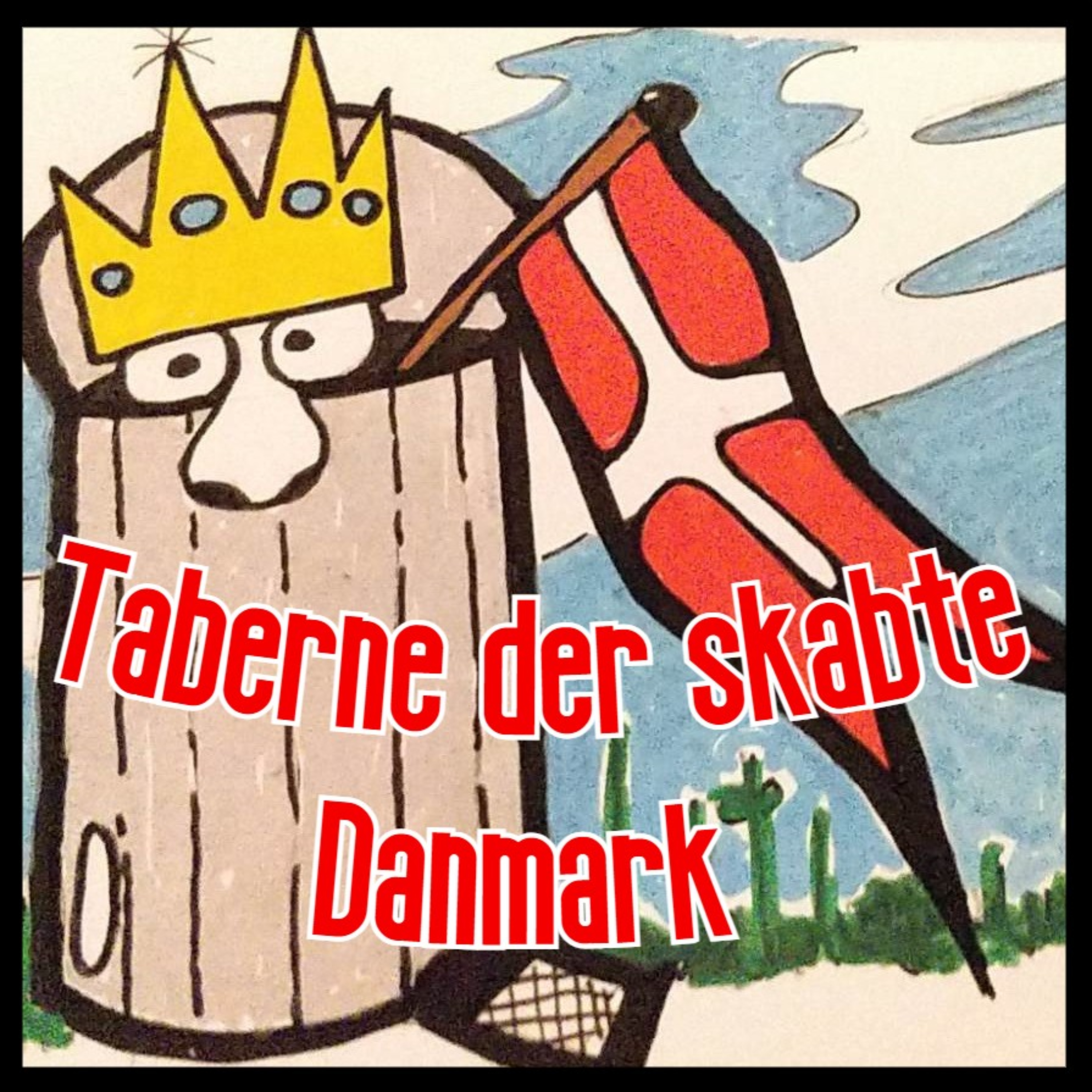 Taberne der skabte Danmark af Taberne Der Skabte Danmark