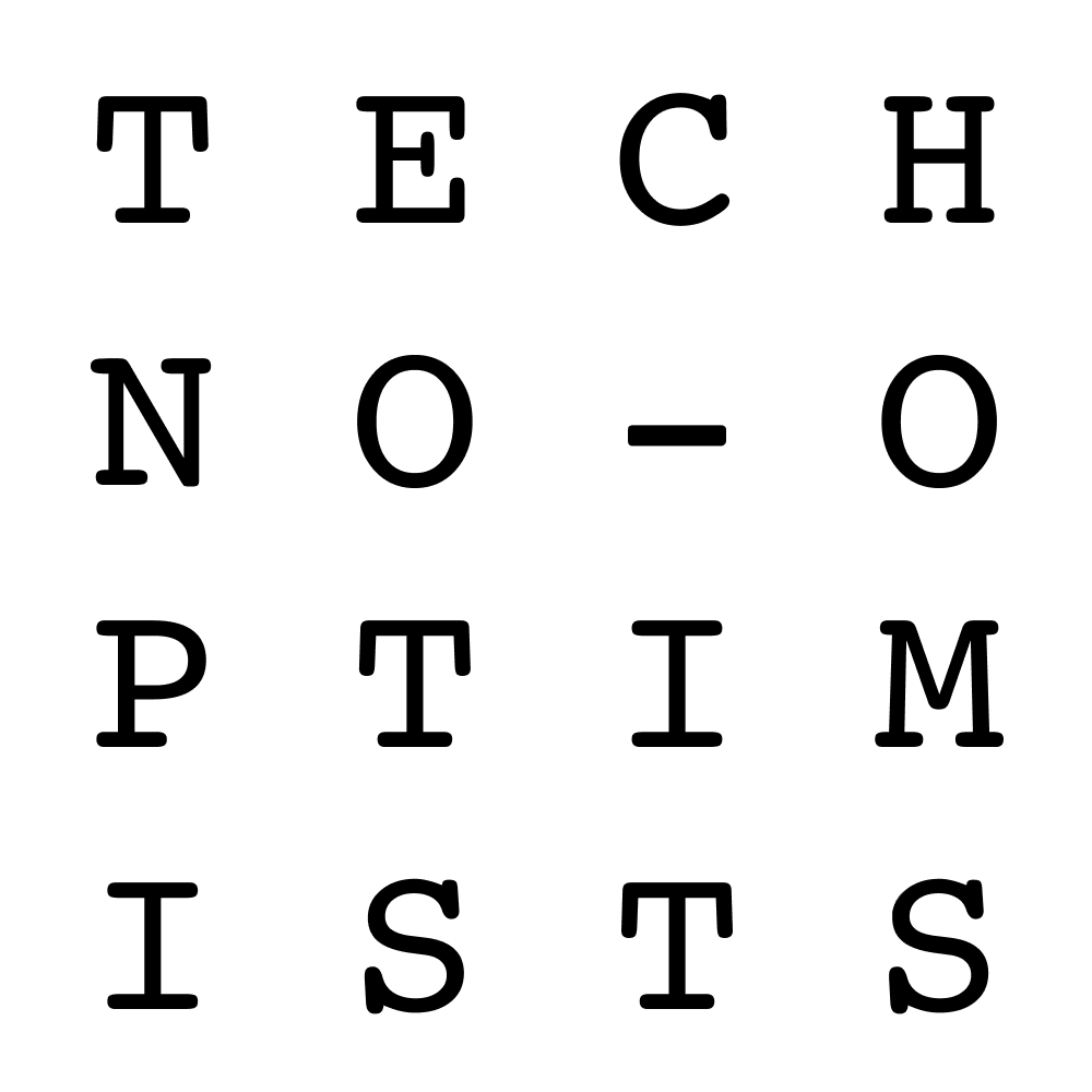 TECHNO-OPTIMISTS