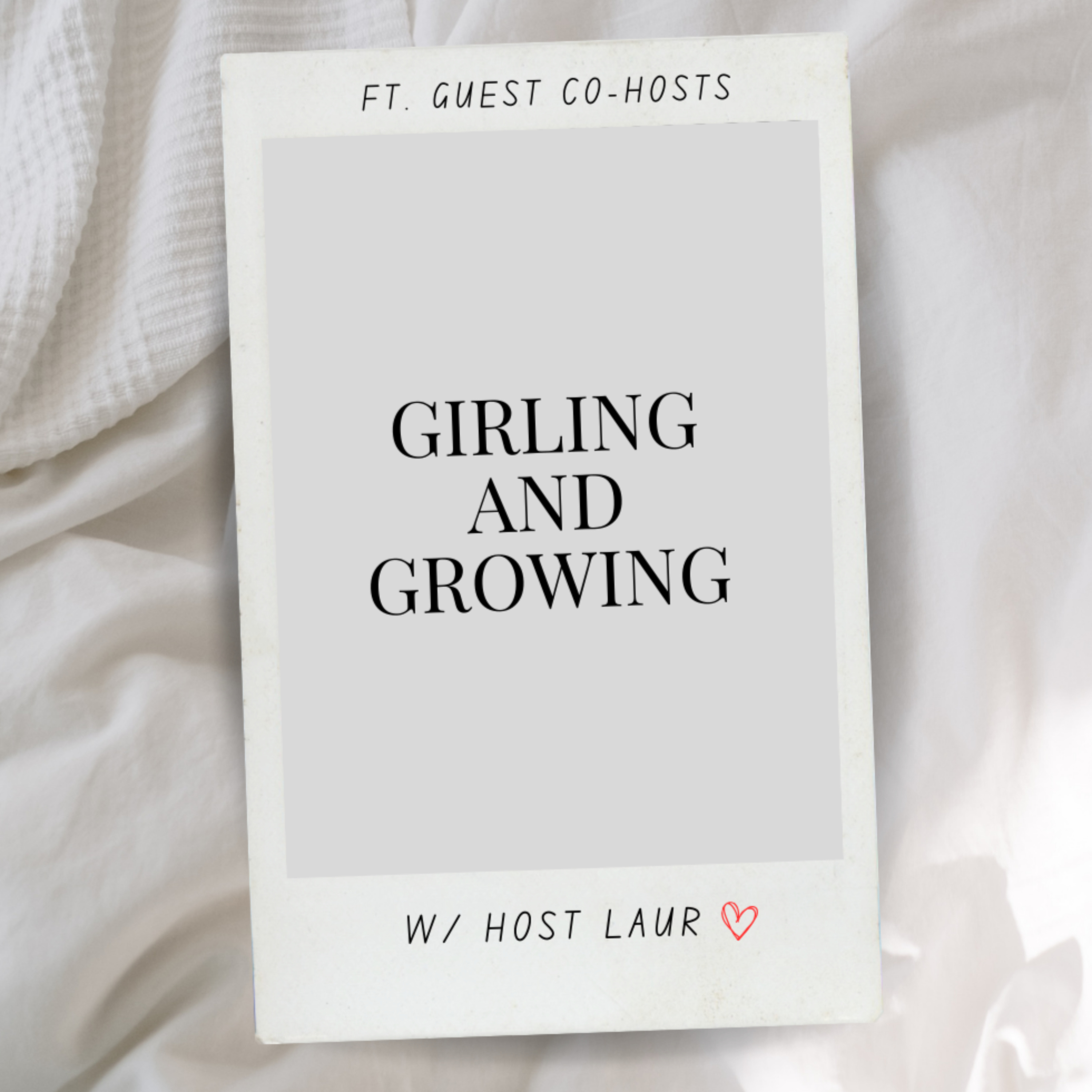 Girling and Growing