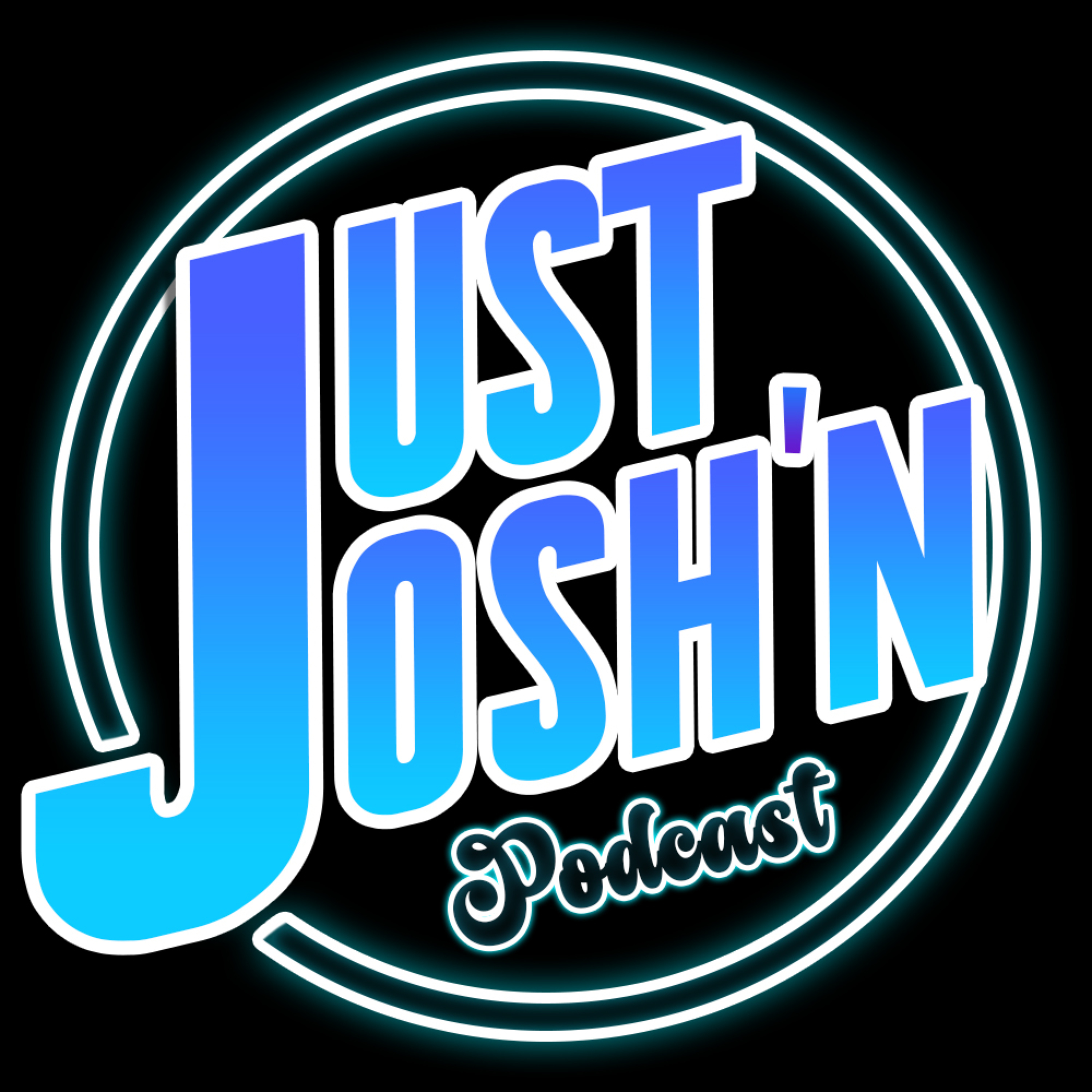 Just Josh'n podcast artwork