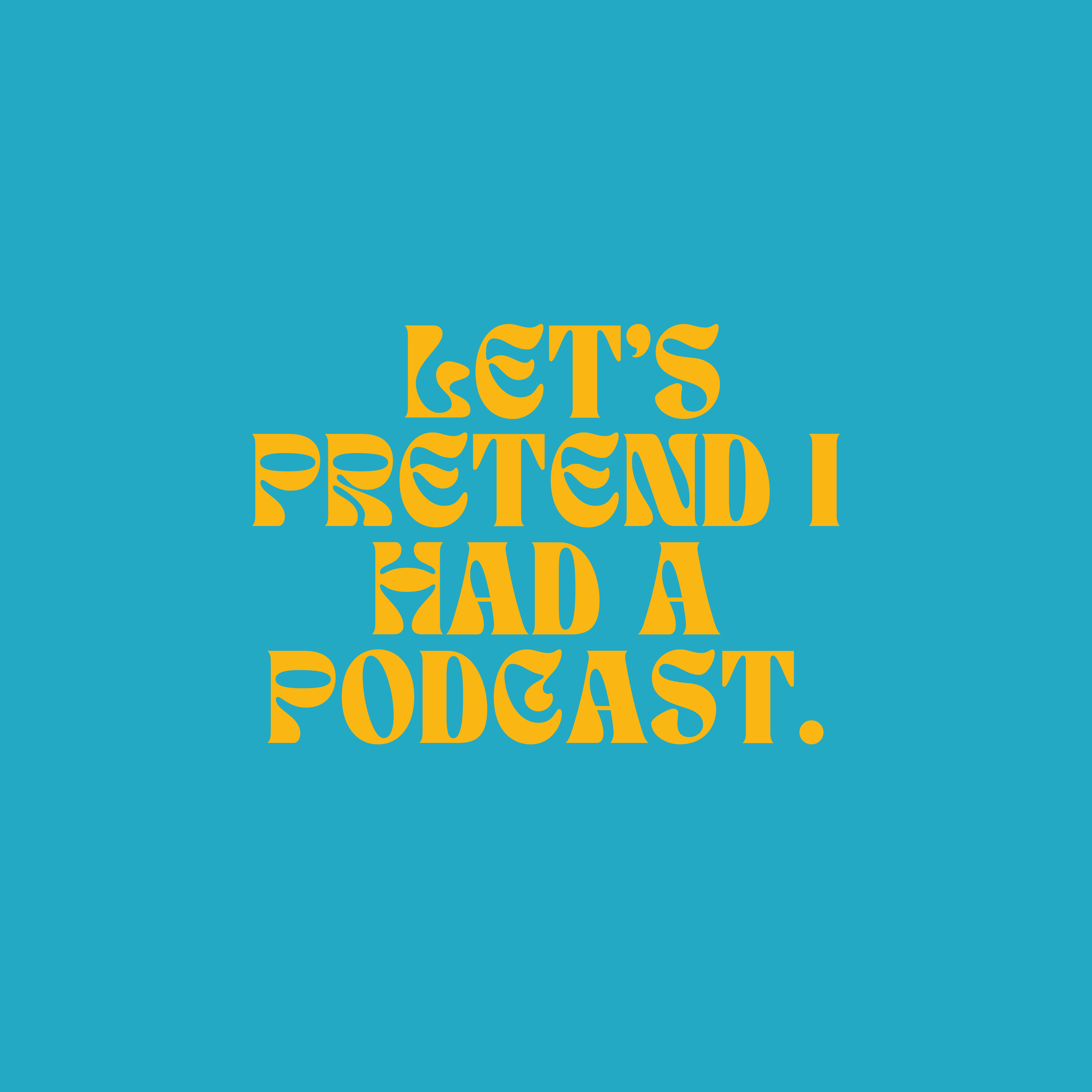 Let's Pretend I Had A Podcast w Elihle Dladla.