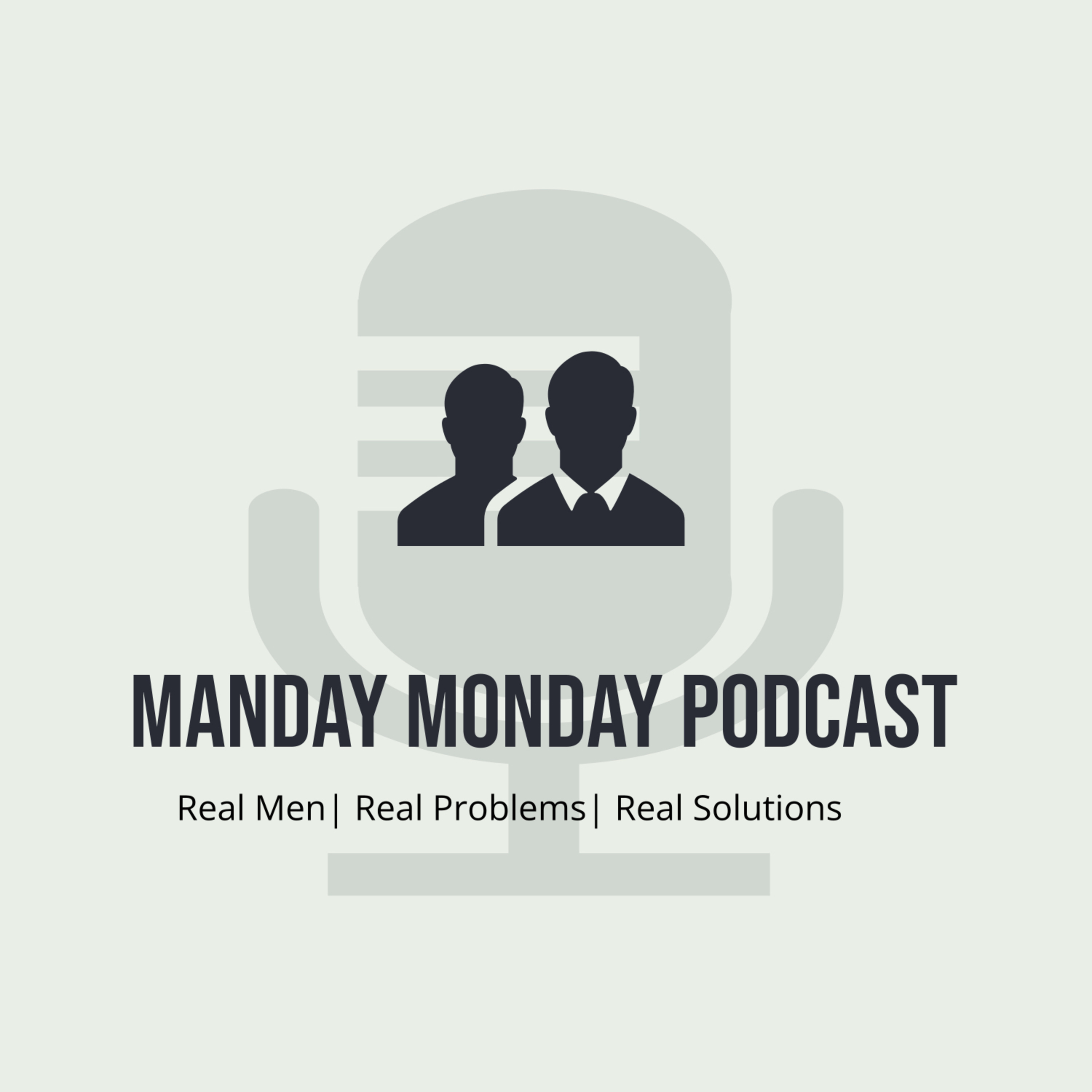 ManDay Monday Podcast