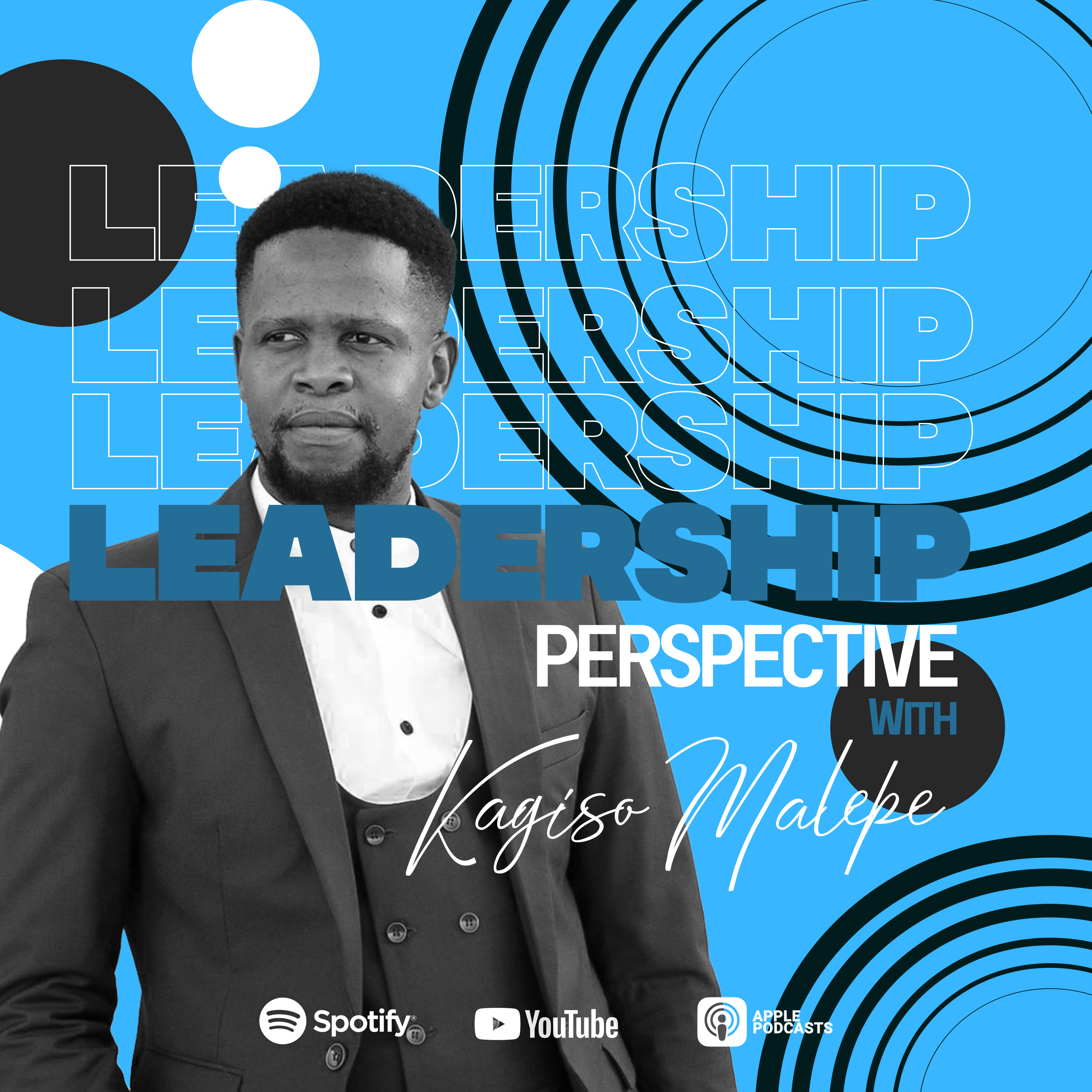 Leadership Perspective with Kagiso Malepe podcast artwork