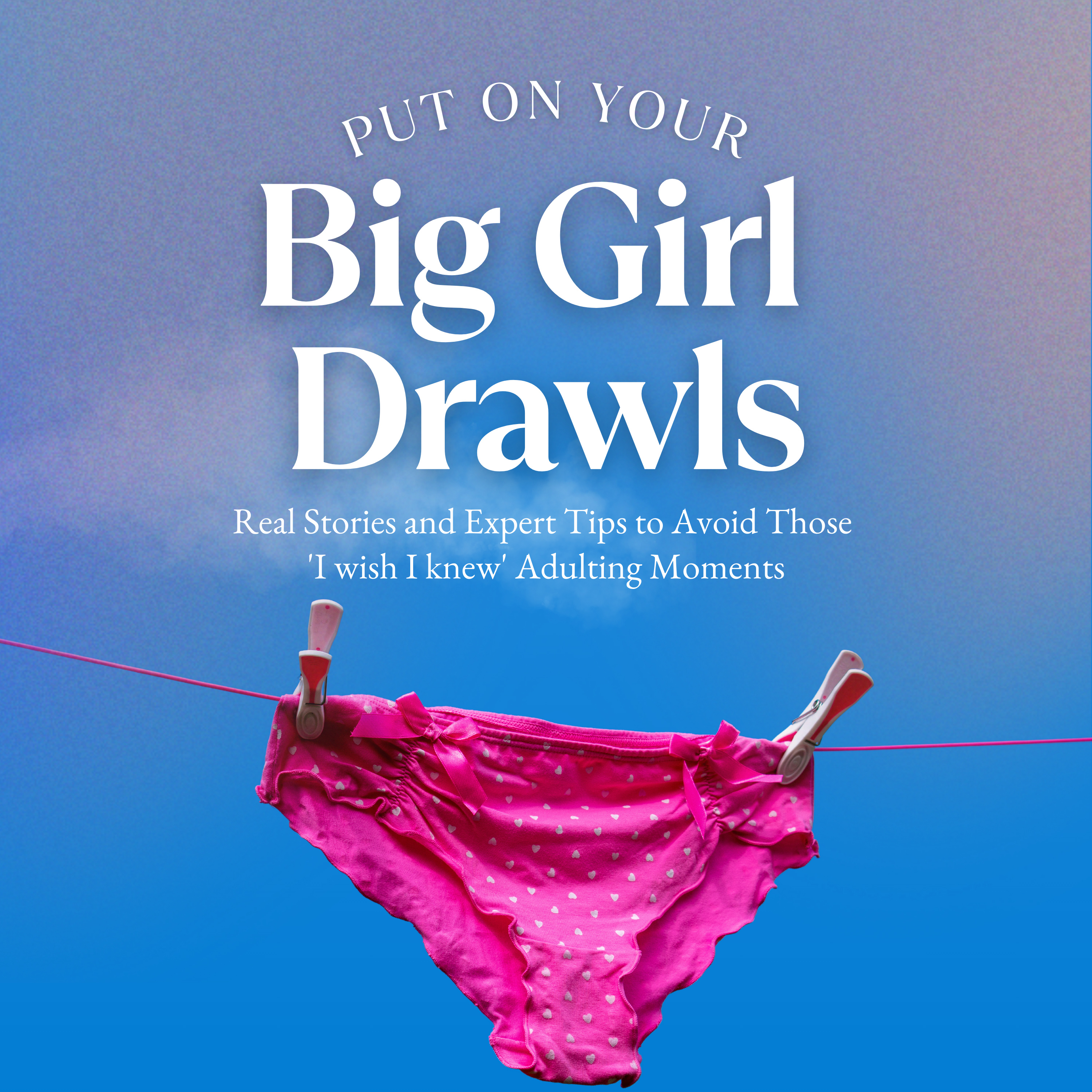 Put On Your Big Girl Drawls podcast artwork