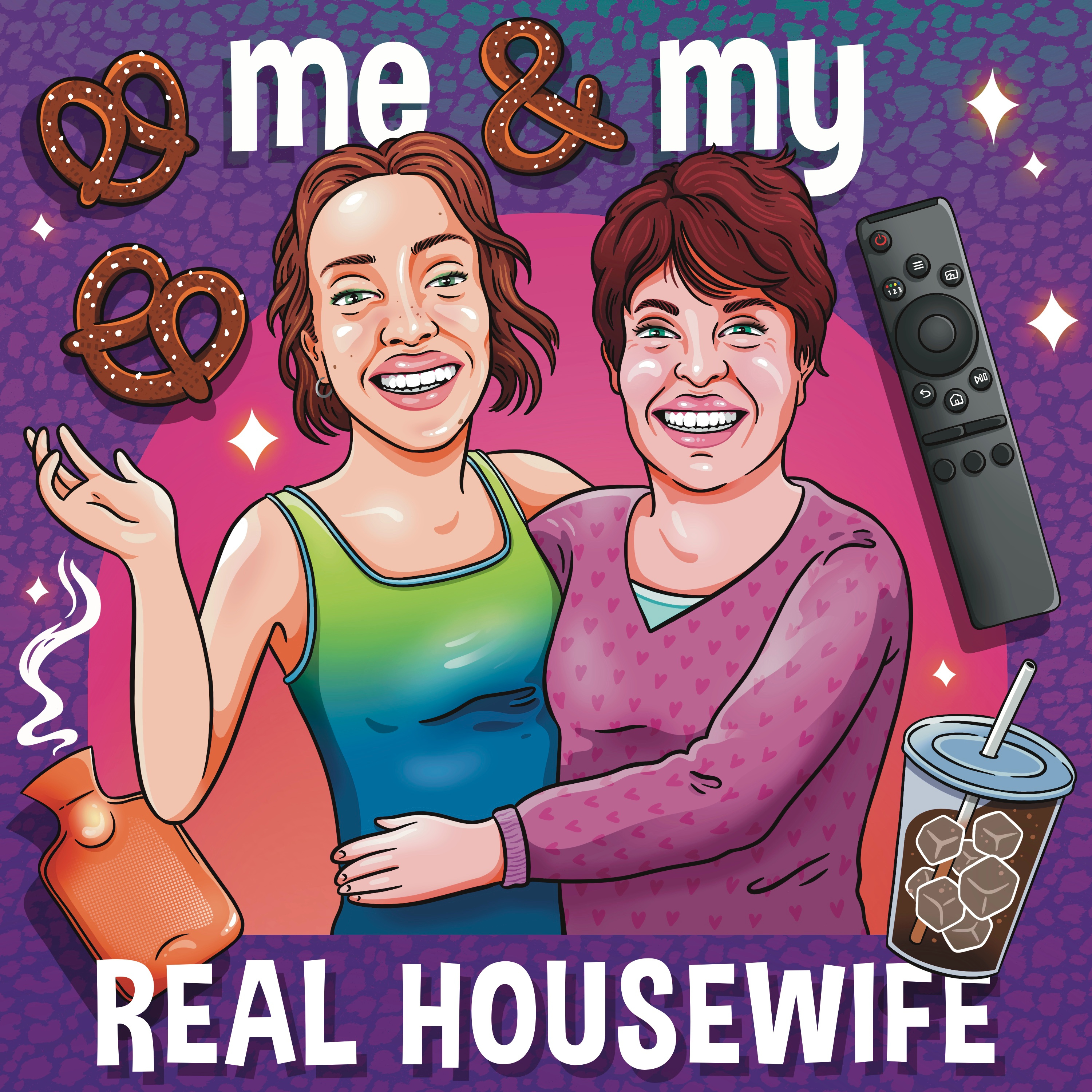 Me & My Real Housewife podcast artwork