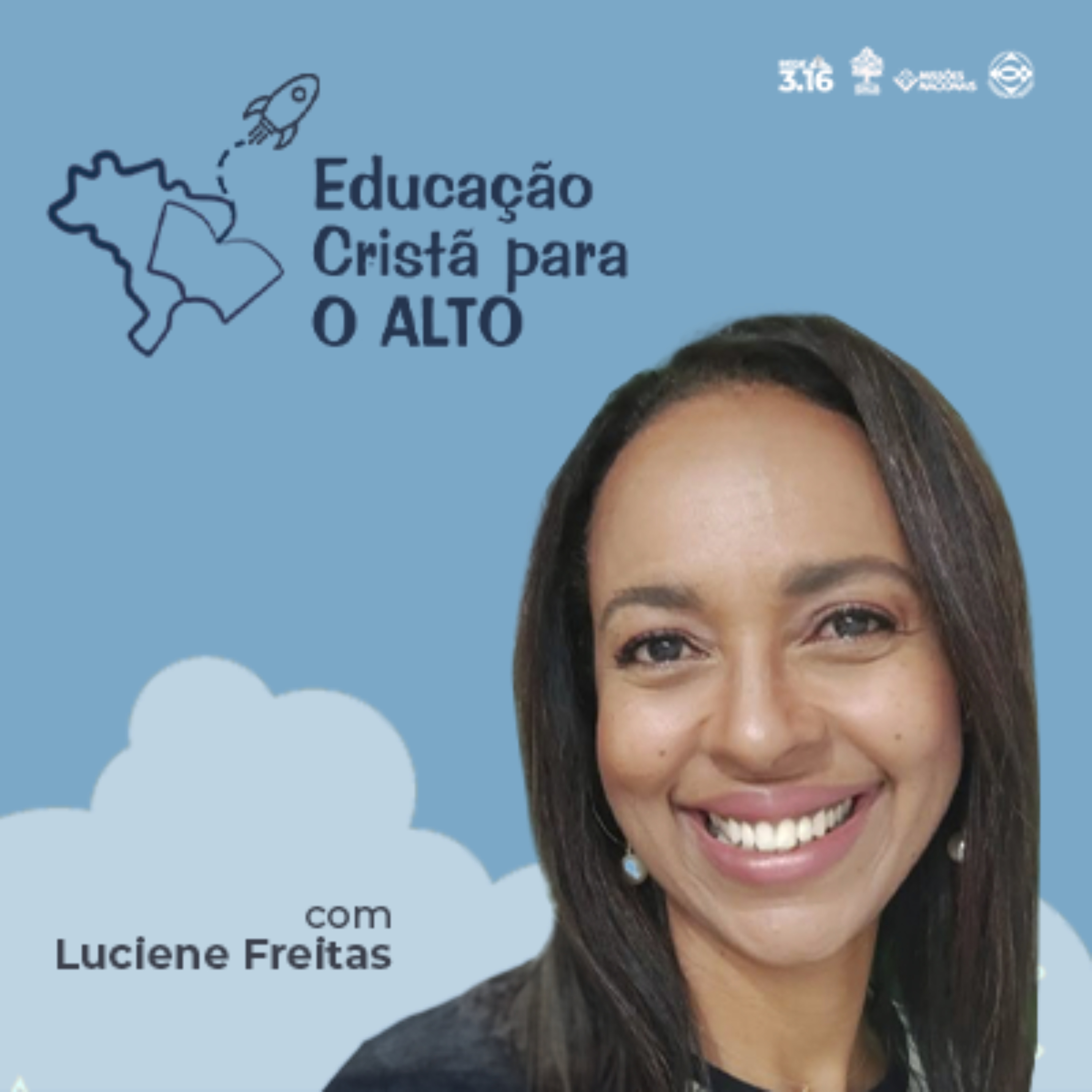 Educação Cristã Para o Alto – Rede 3.16