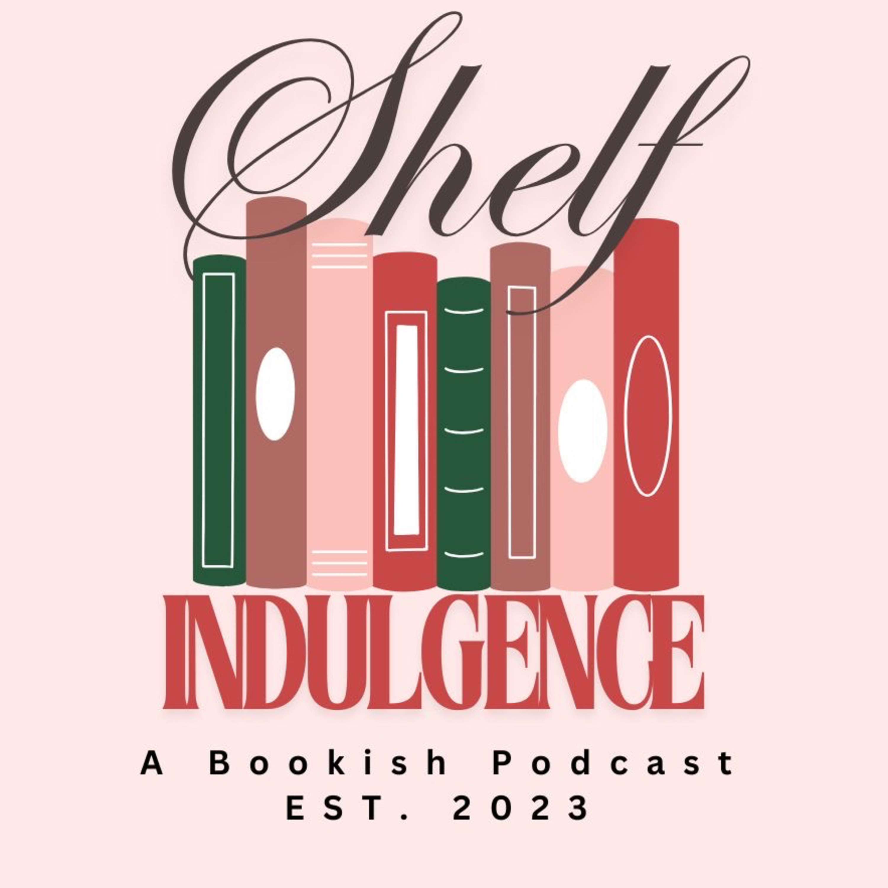 Shelf Indulgence: A Bookish Podcast