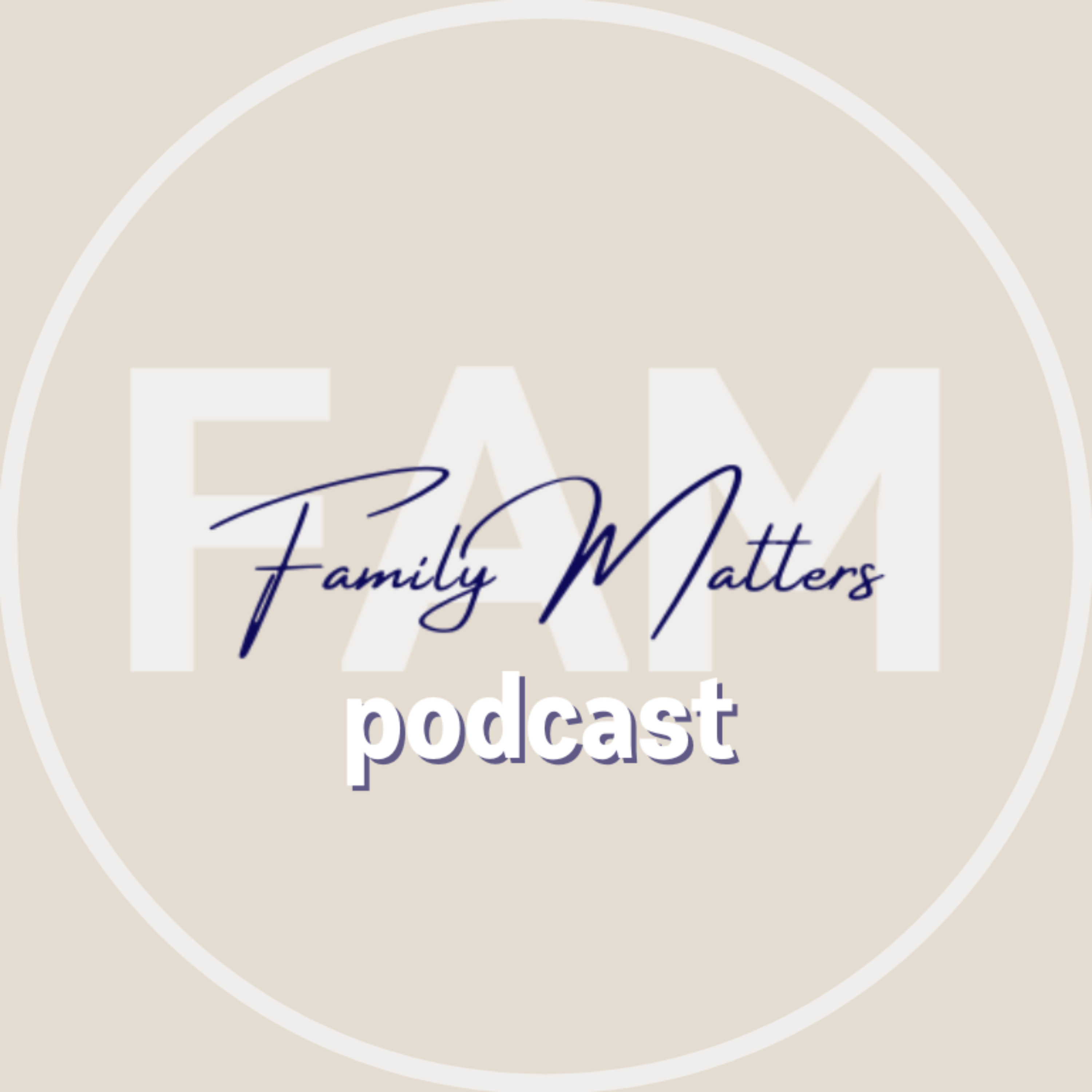 Family Matters podcast artwork