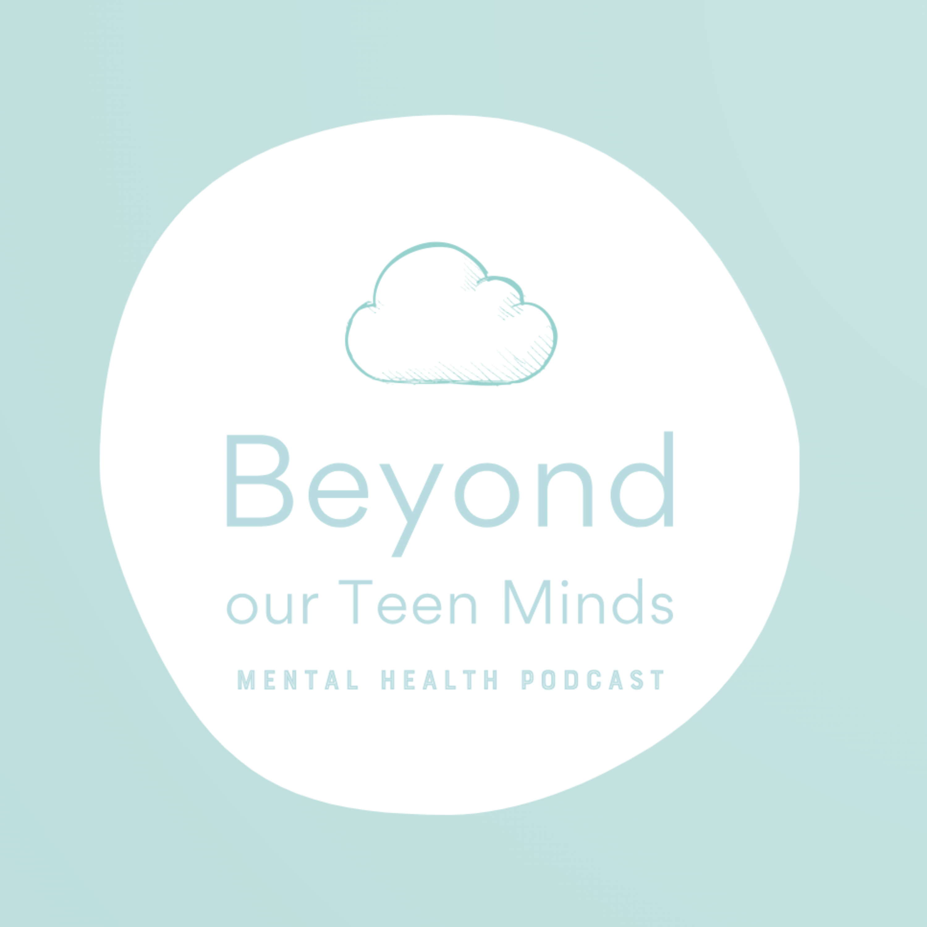 Beyond Our Teen Minds 