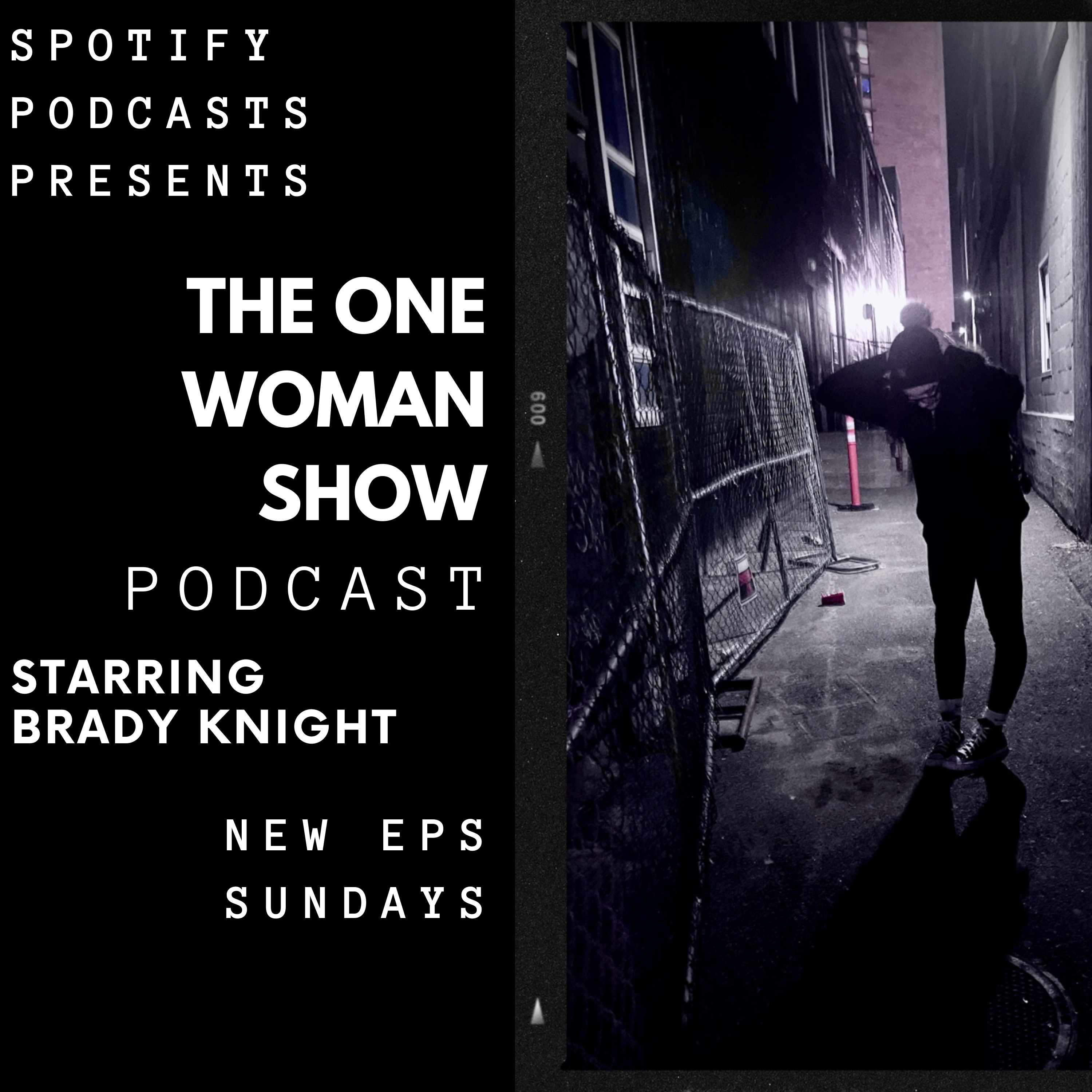 The One Woman Show Starring Brady Knight podcast artwork