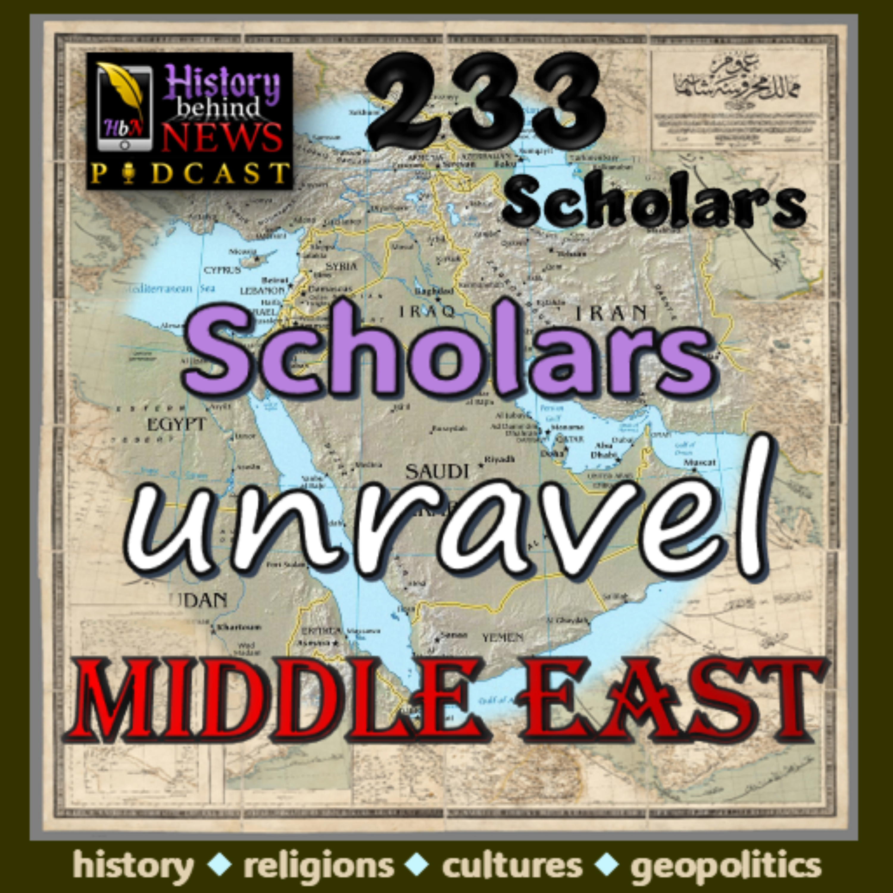 Scholars Unravel Middle East podcast artwork