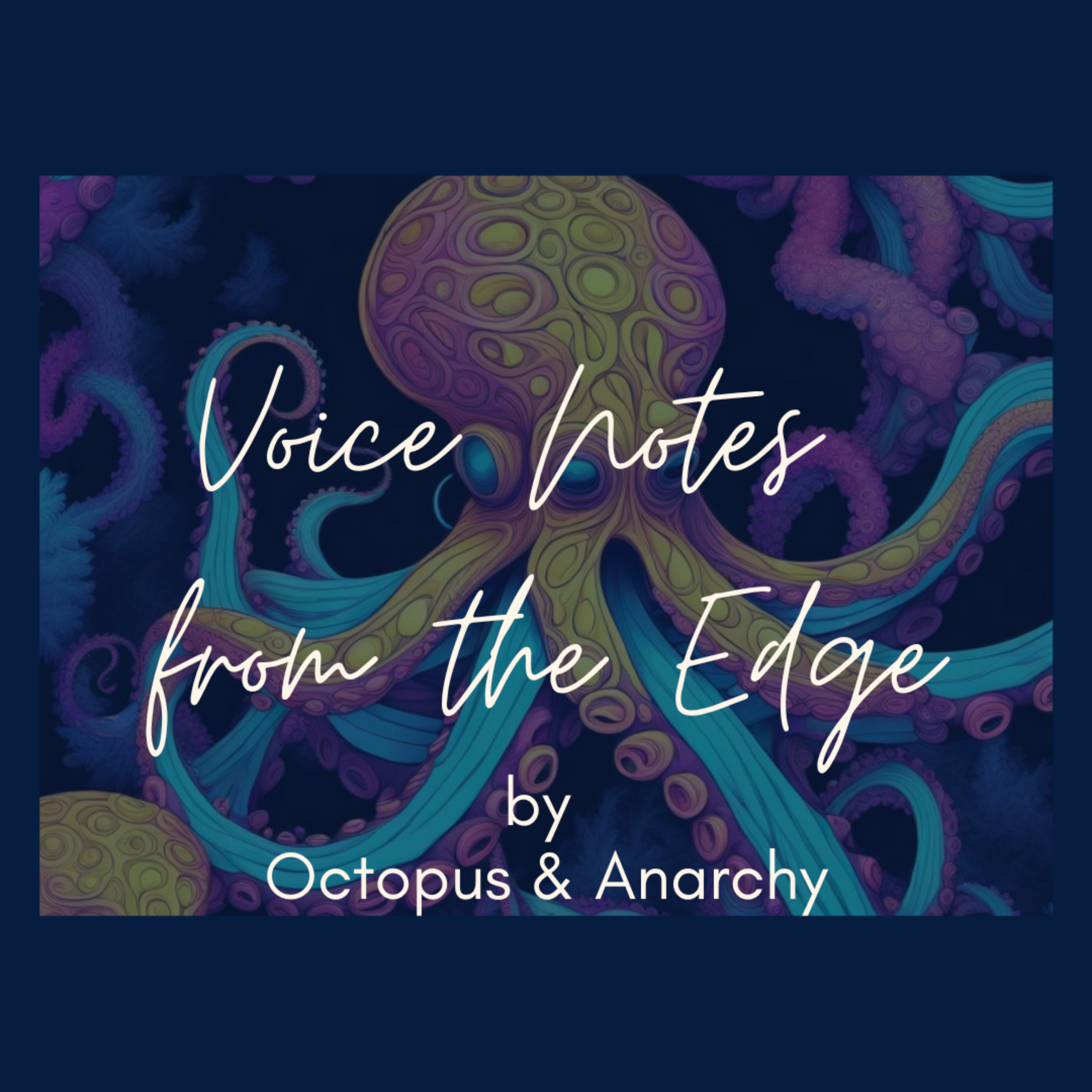 Voice Notes from the Edge