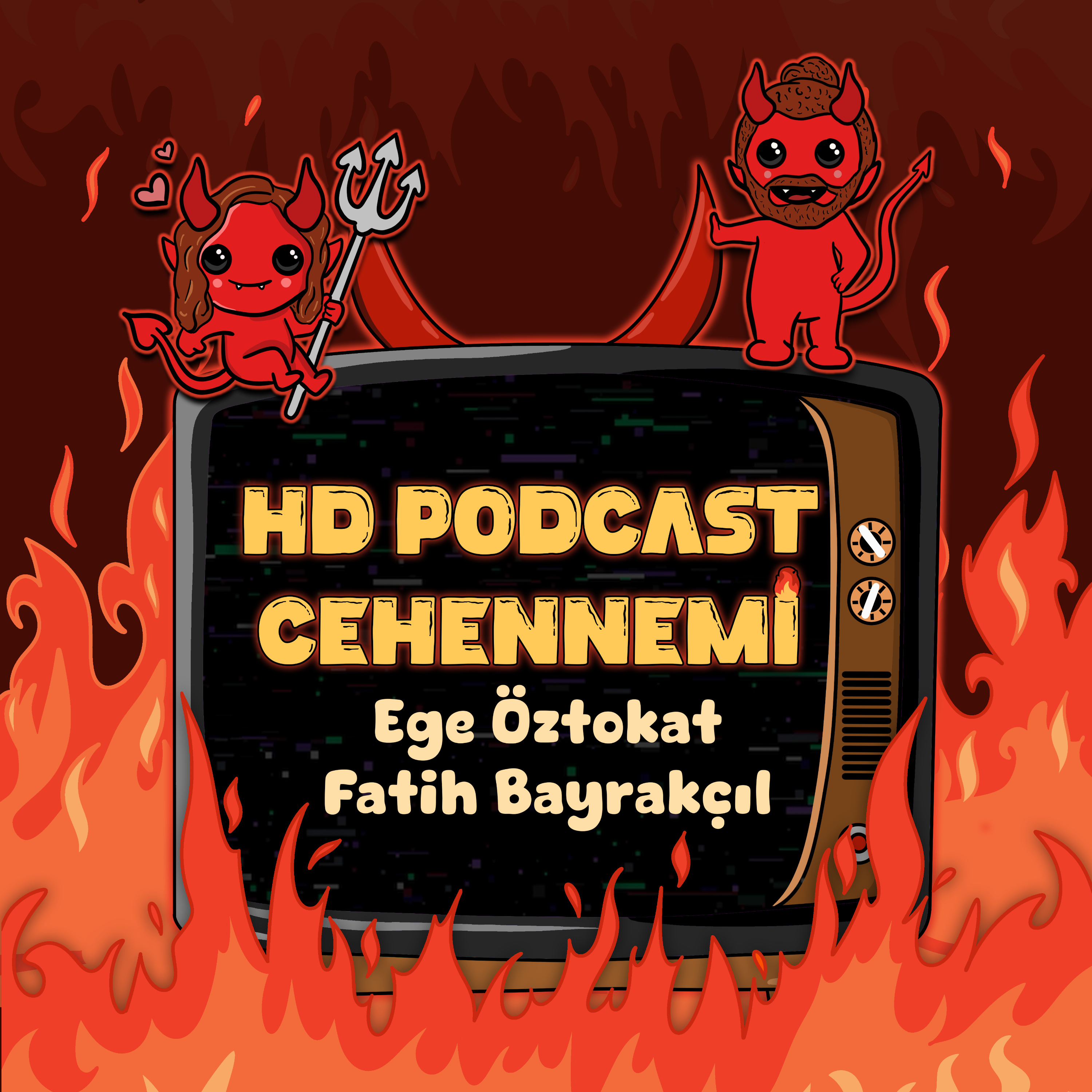 HD Podcast Cehennemi