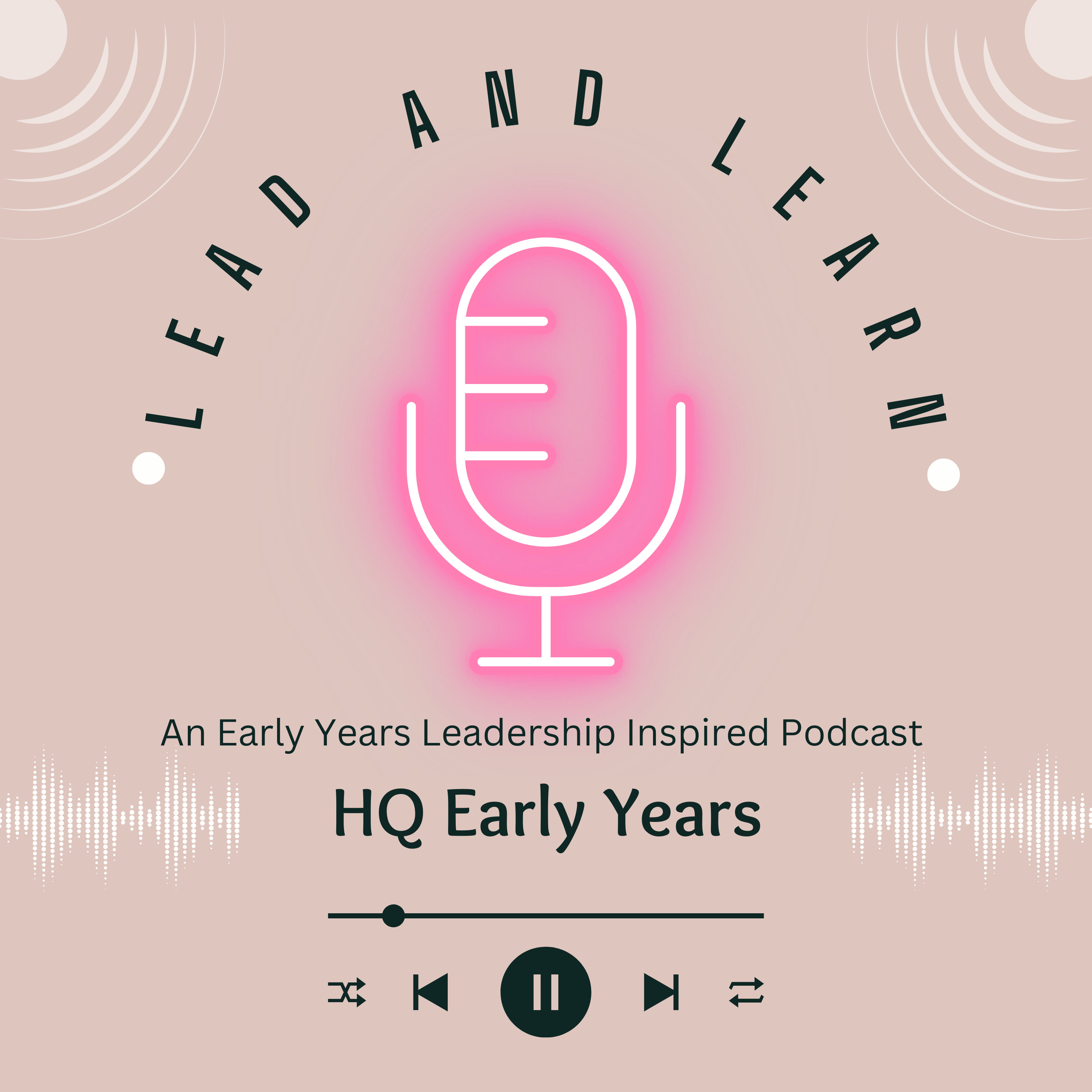 Lead and Learn - HQ Early Years