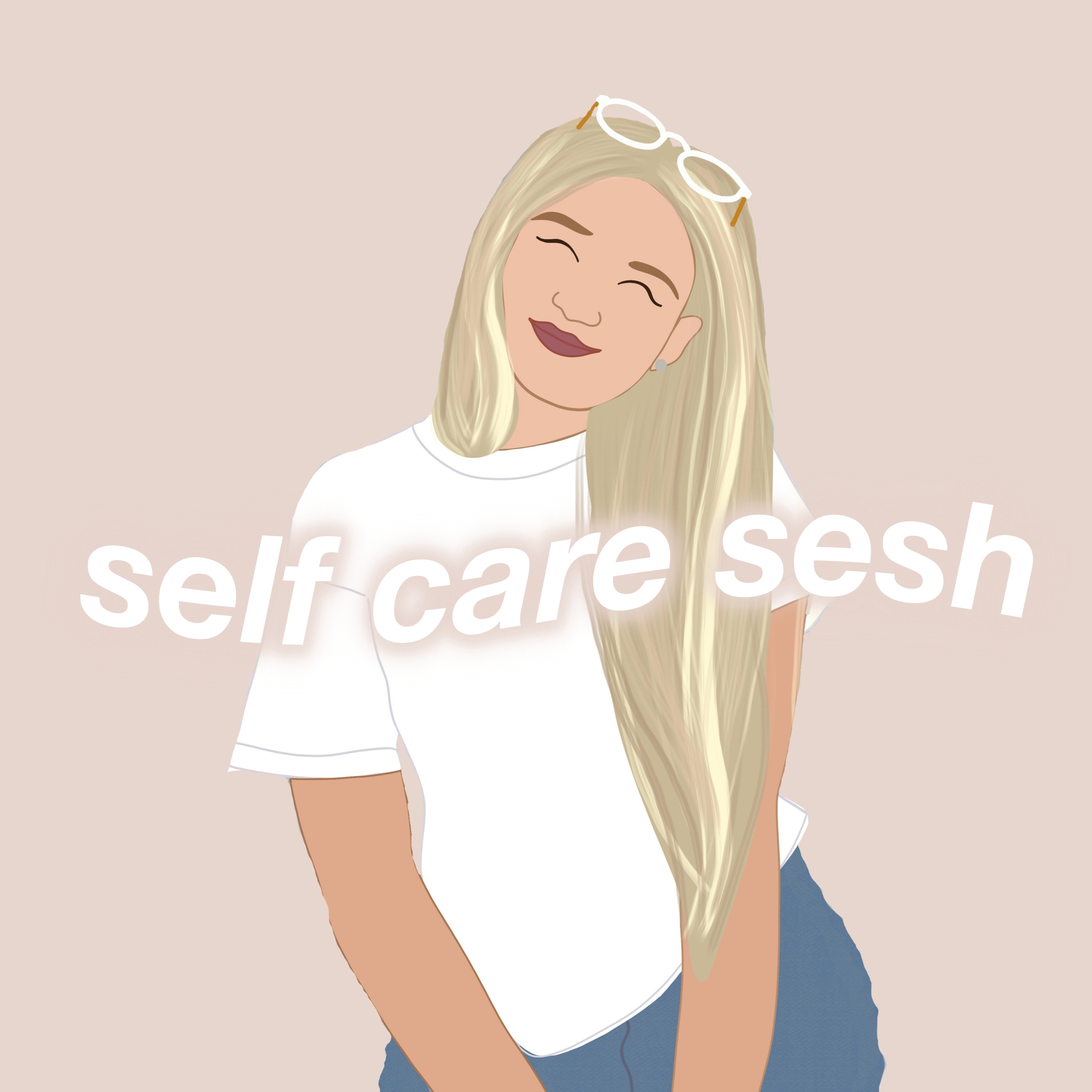 Self Care Sesh