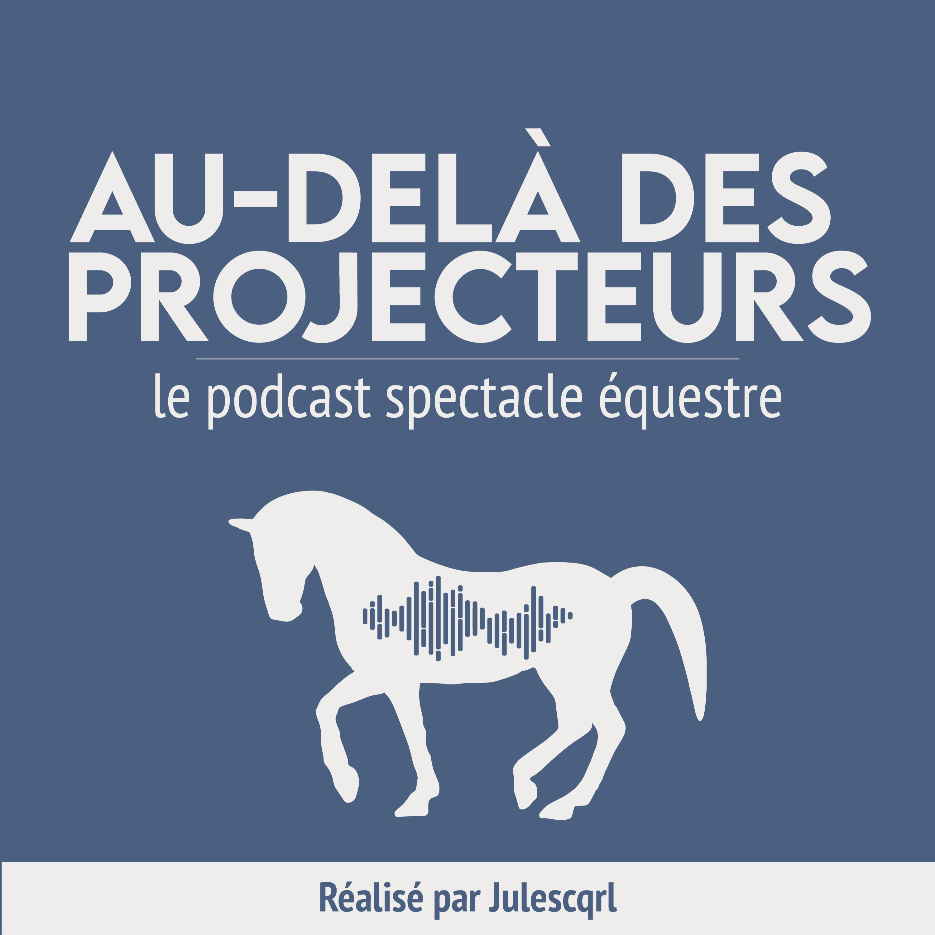 Au-delà des projecteurs