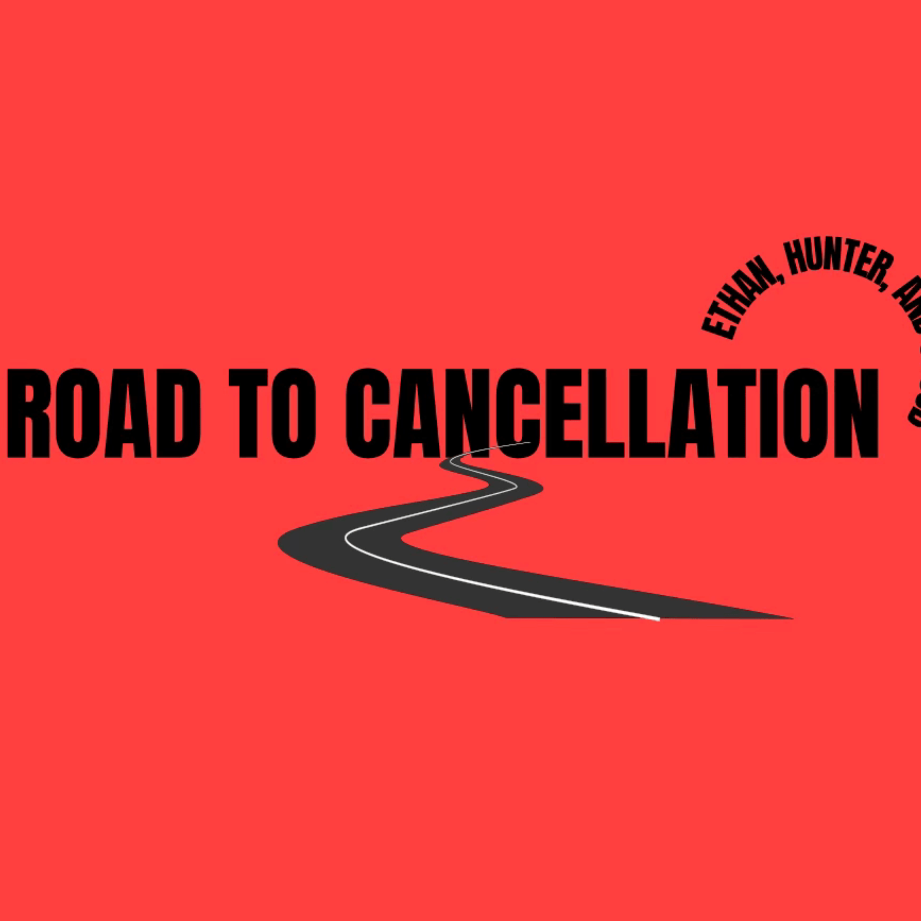 The Road to Cancellation podcast artwork