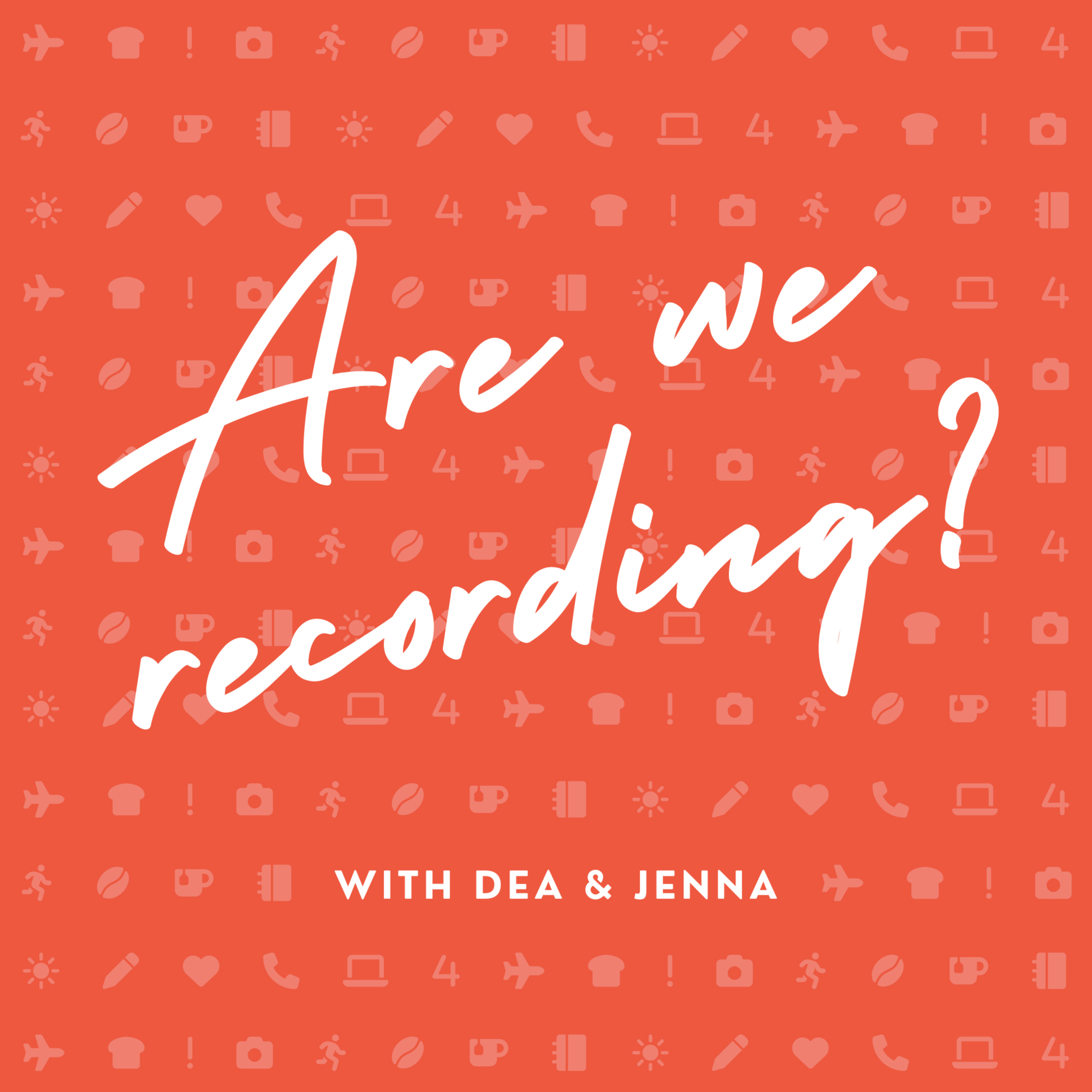 Are We Recording?