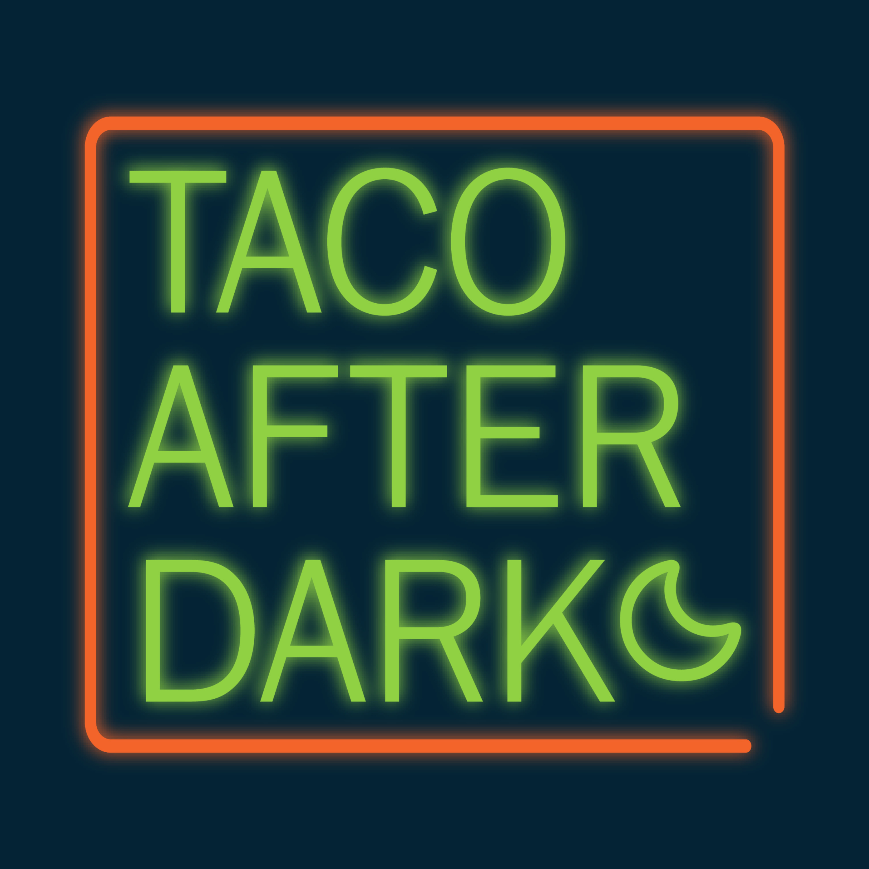 Taco After Dark
