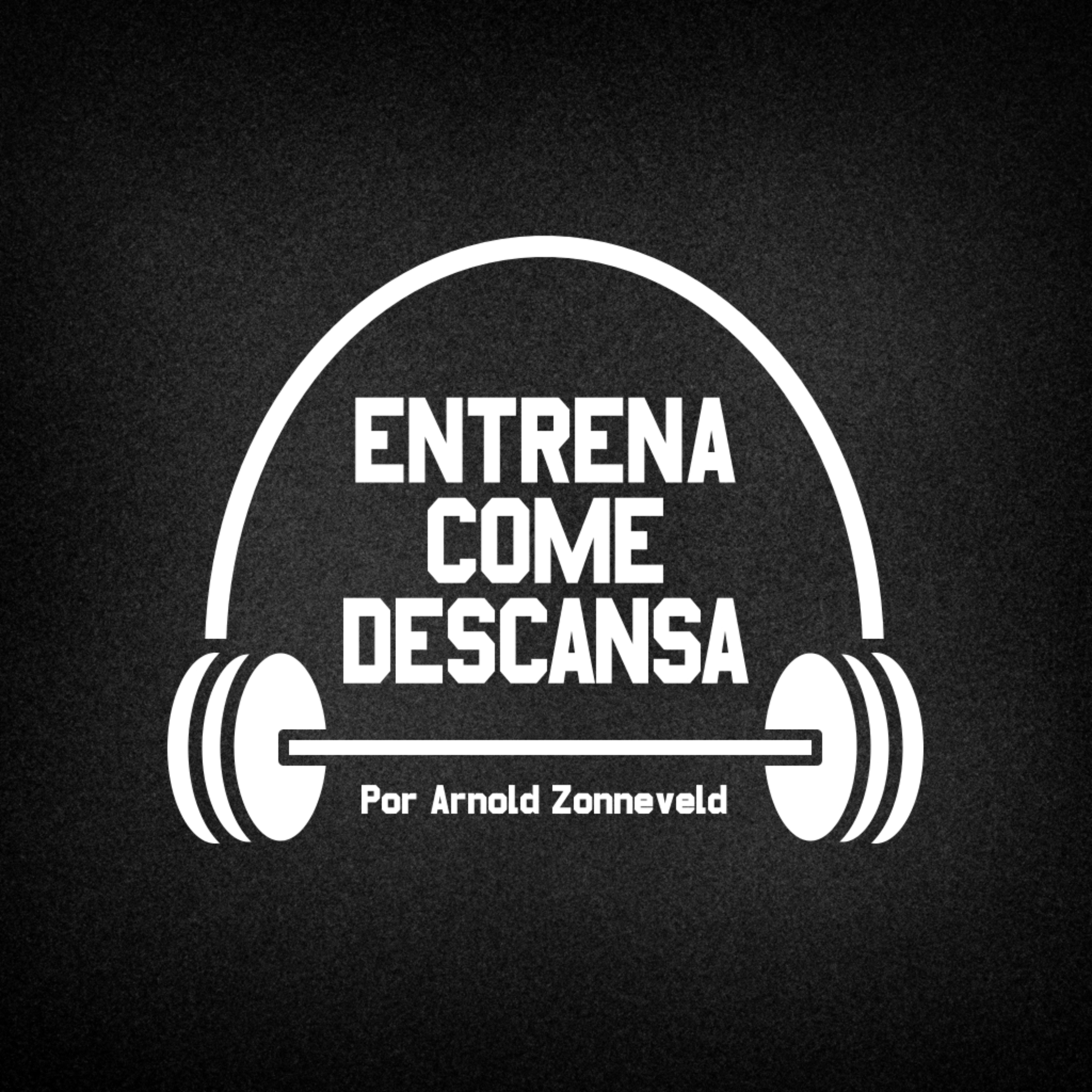 Entrena, Come Y Descansa podcast artwork