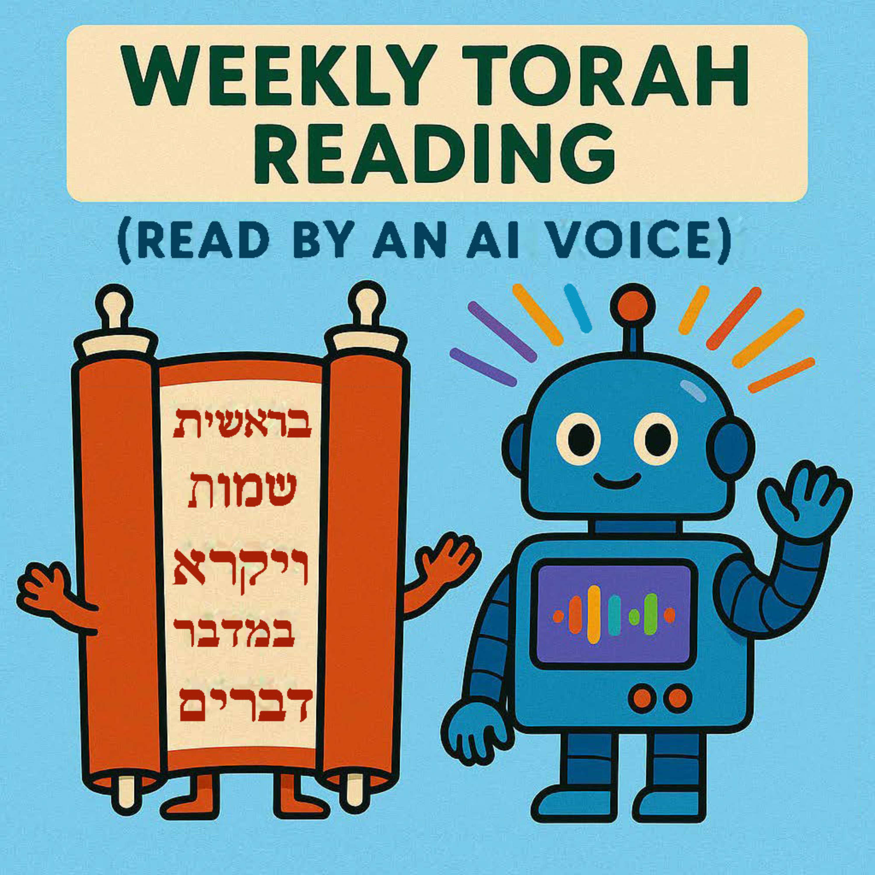 Weekly Torah Reading (Read by an AI Voice)