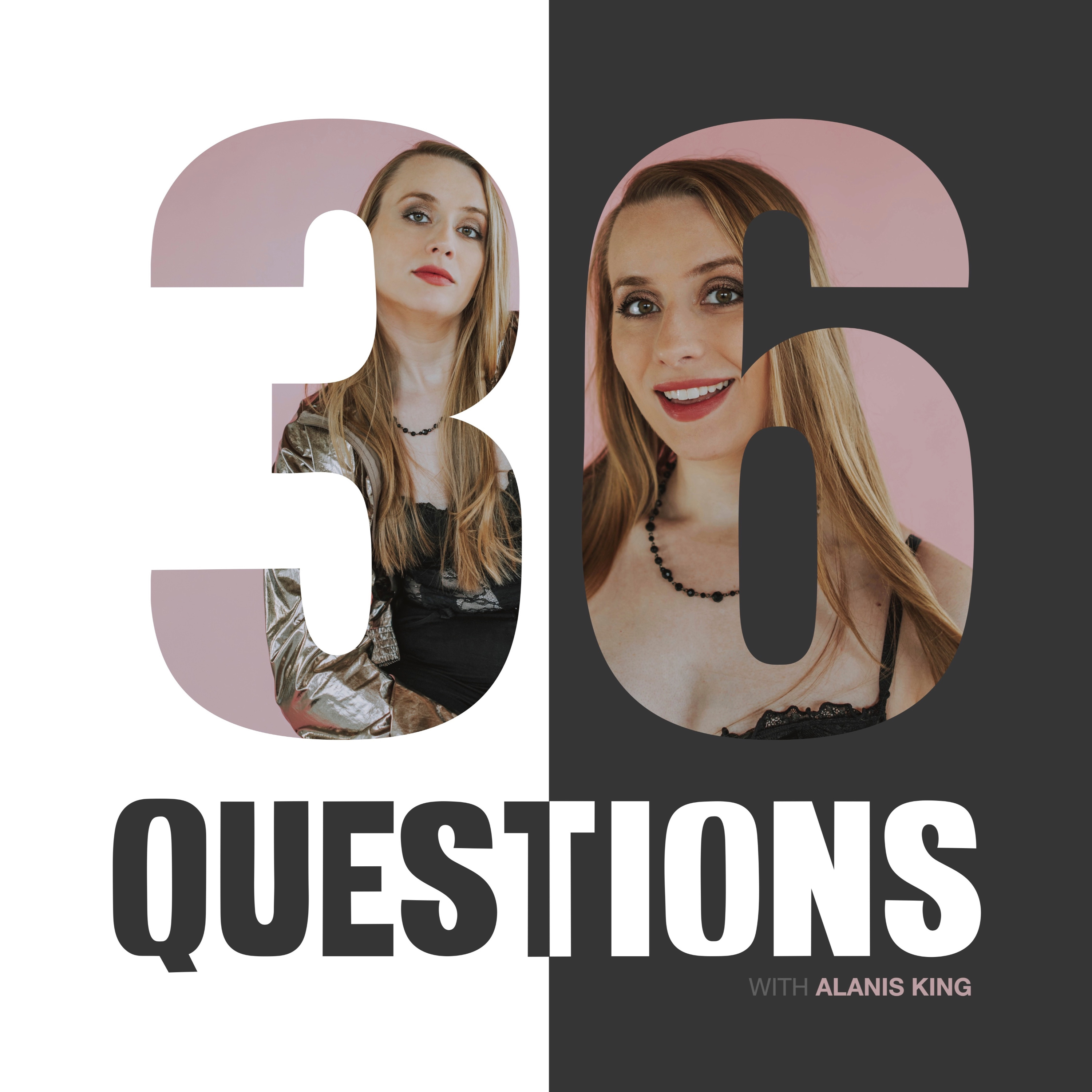 36 Questions with Alanis King podcast artwork