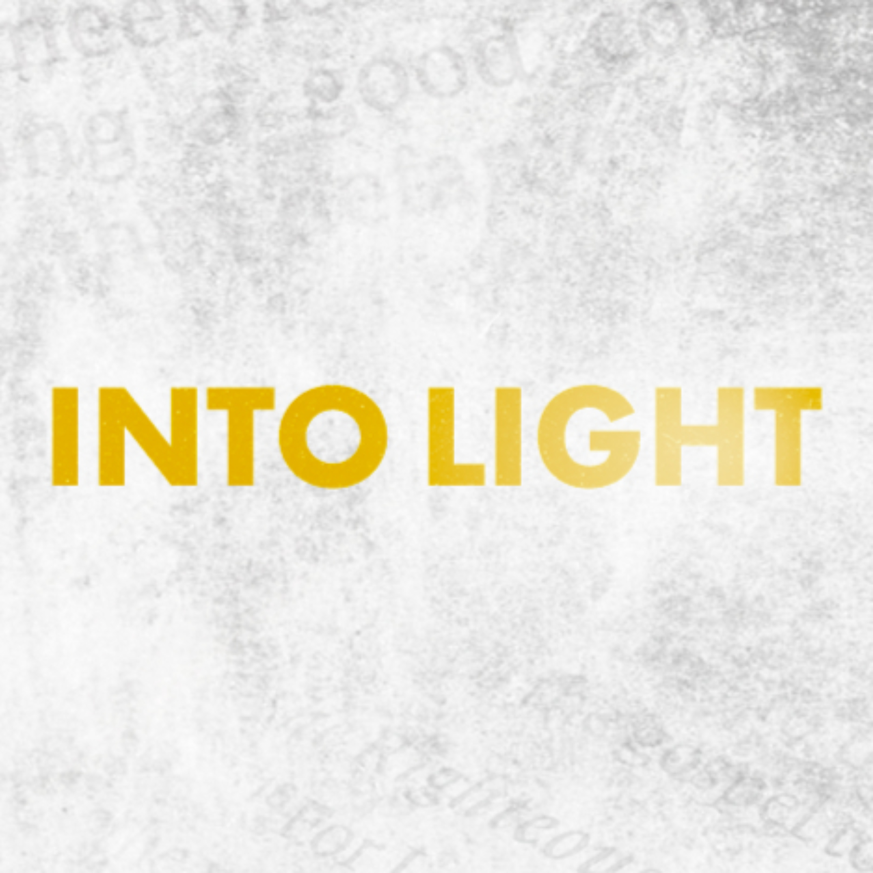 Into Light