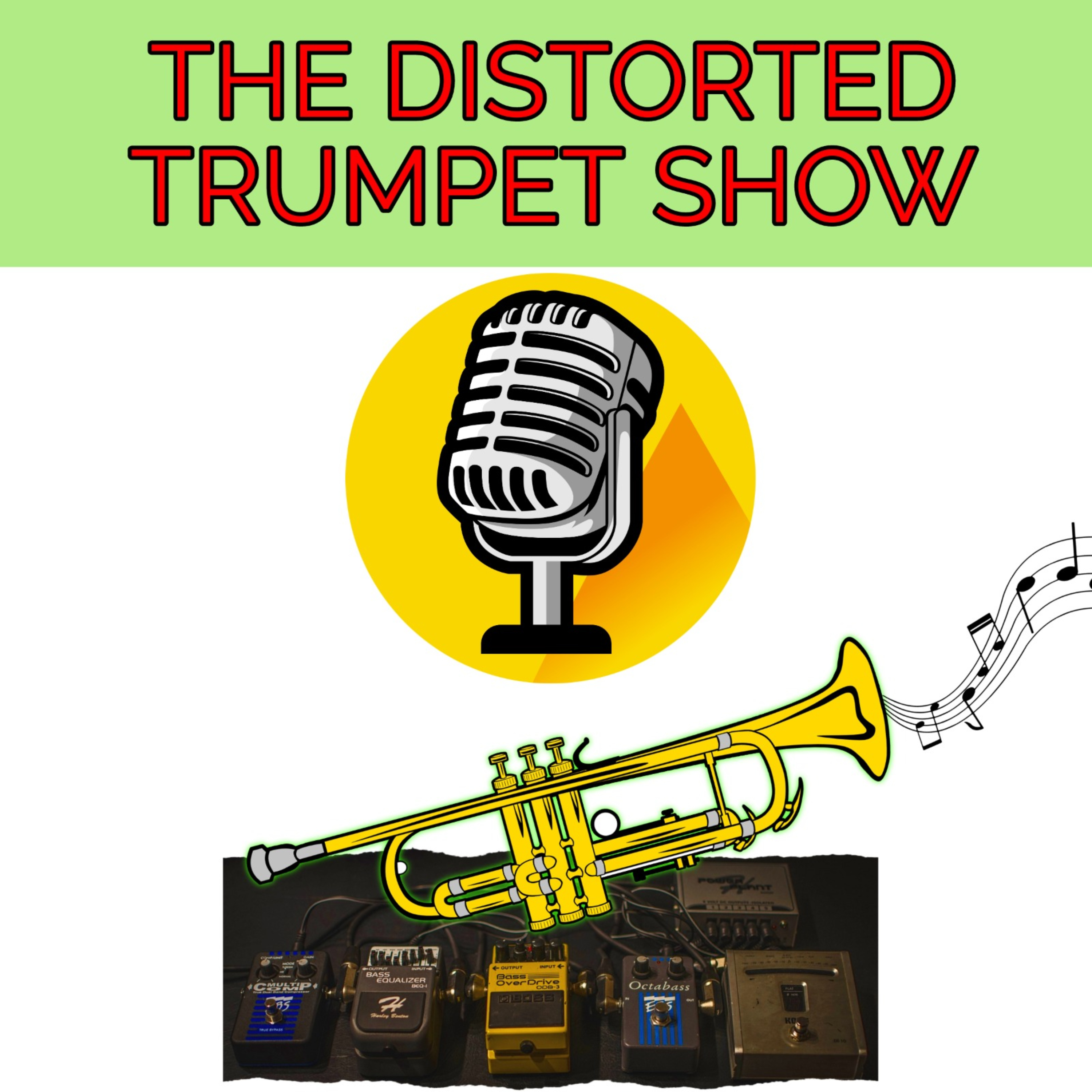 The Distorted Trumpet Show The Distorted Trumpet Show