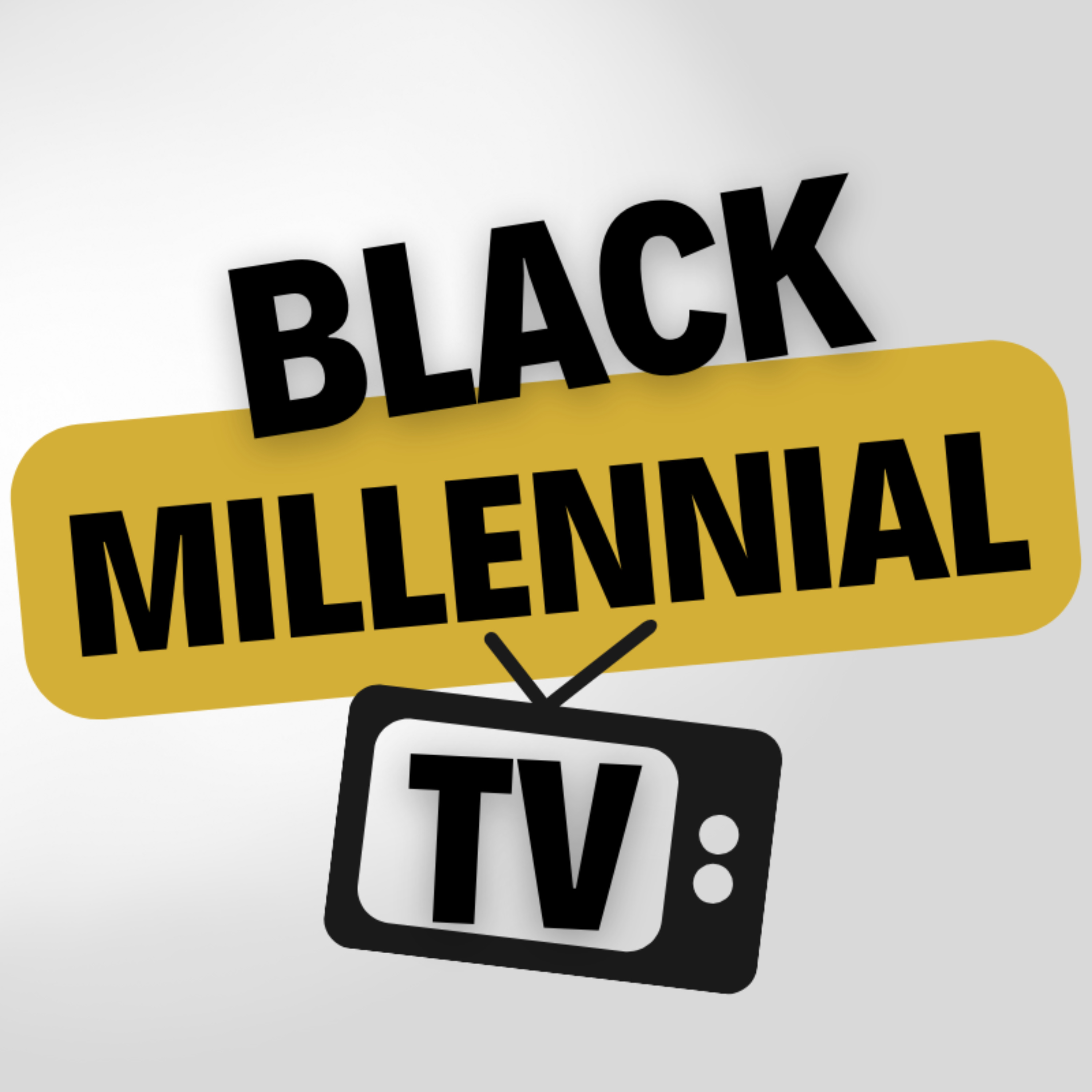 Black Millennial TV podcast artwork