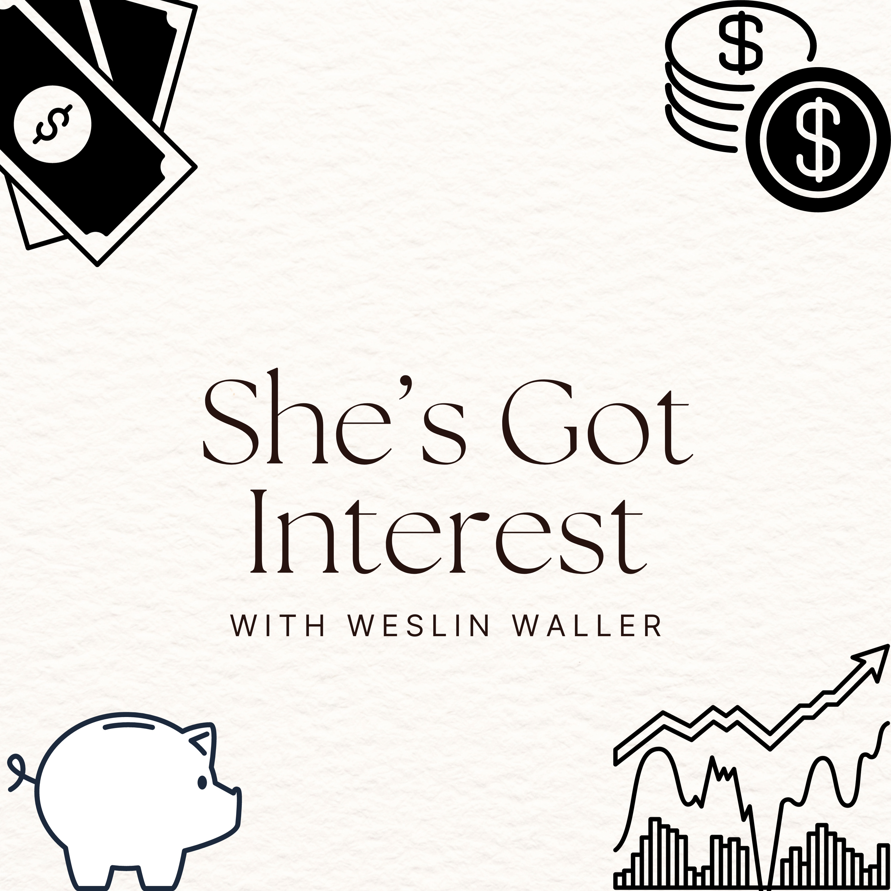 She's Got Interest