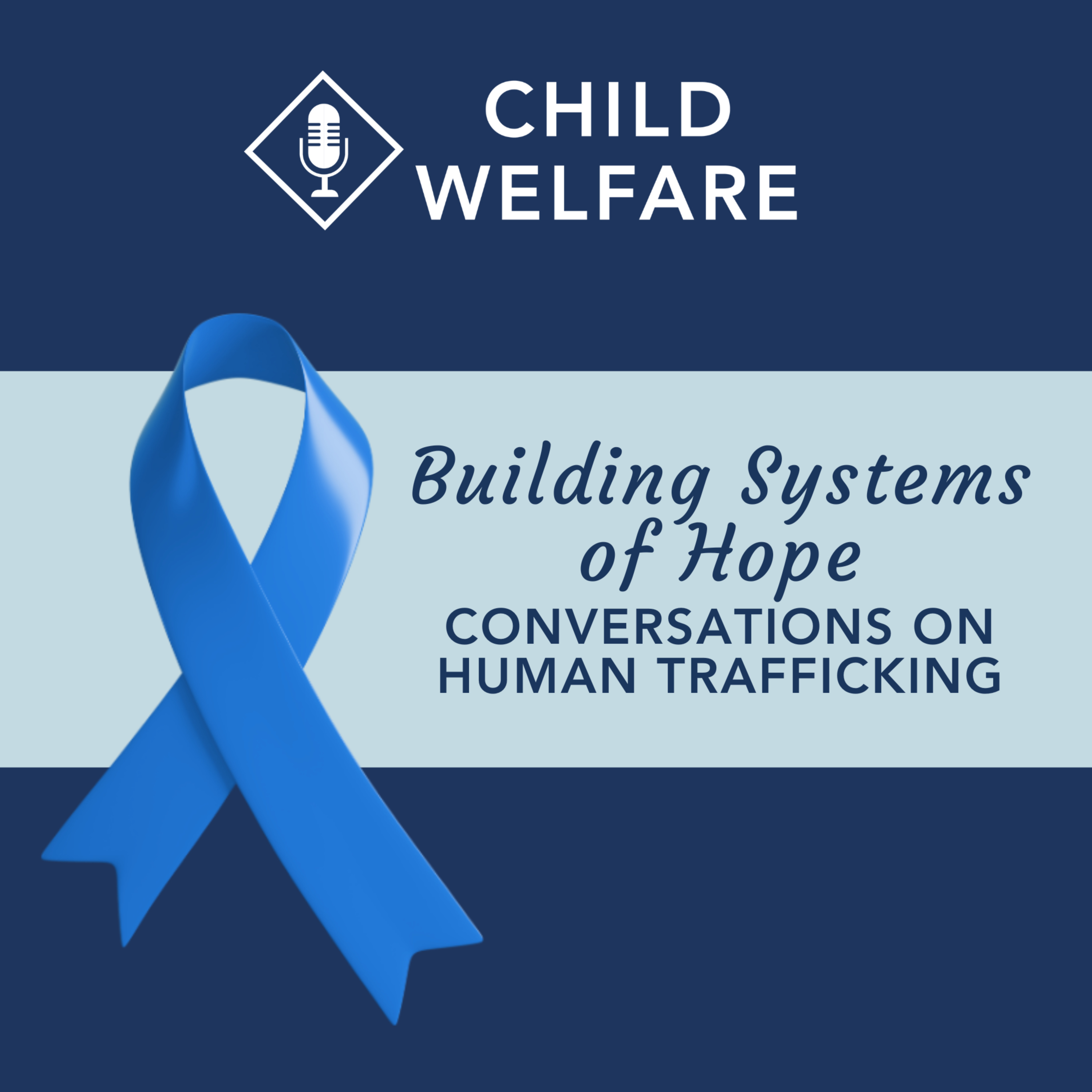 Building Systems of Hope: Conversations on Human Trafficking