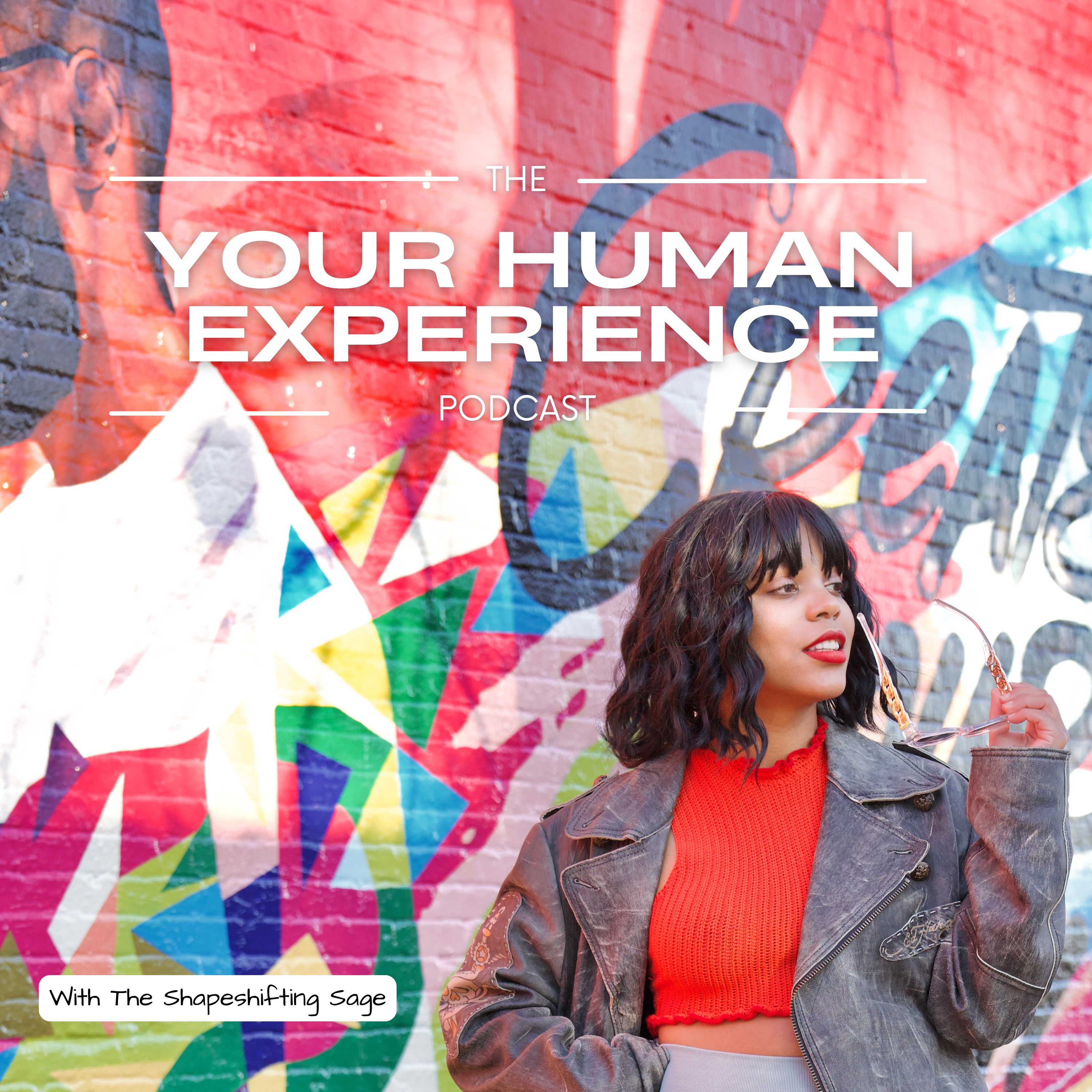 Your Human Experience Podcast podcast artwork