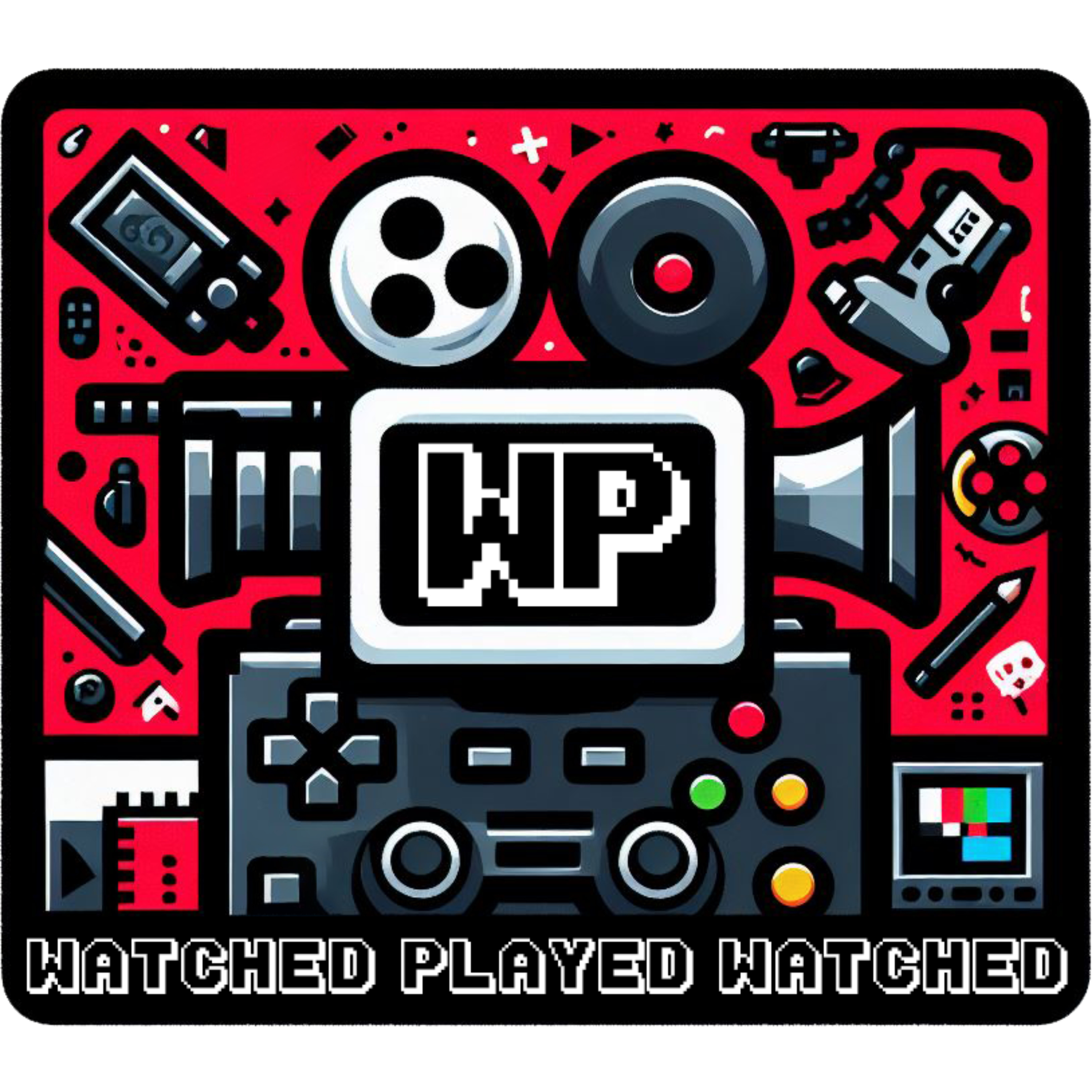 WPW | What I Watched, Played and Watched podcast artwork
