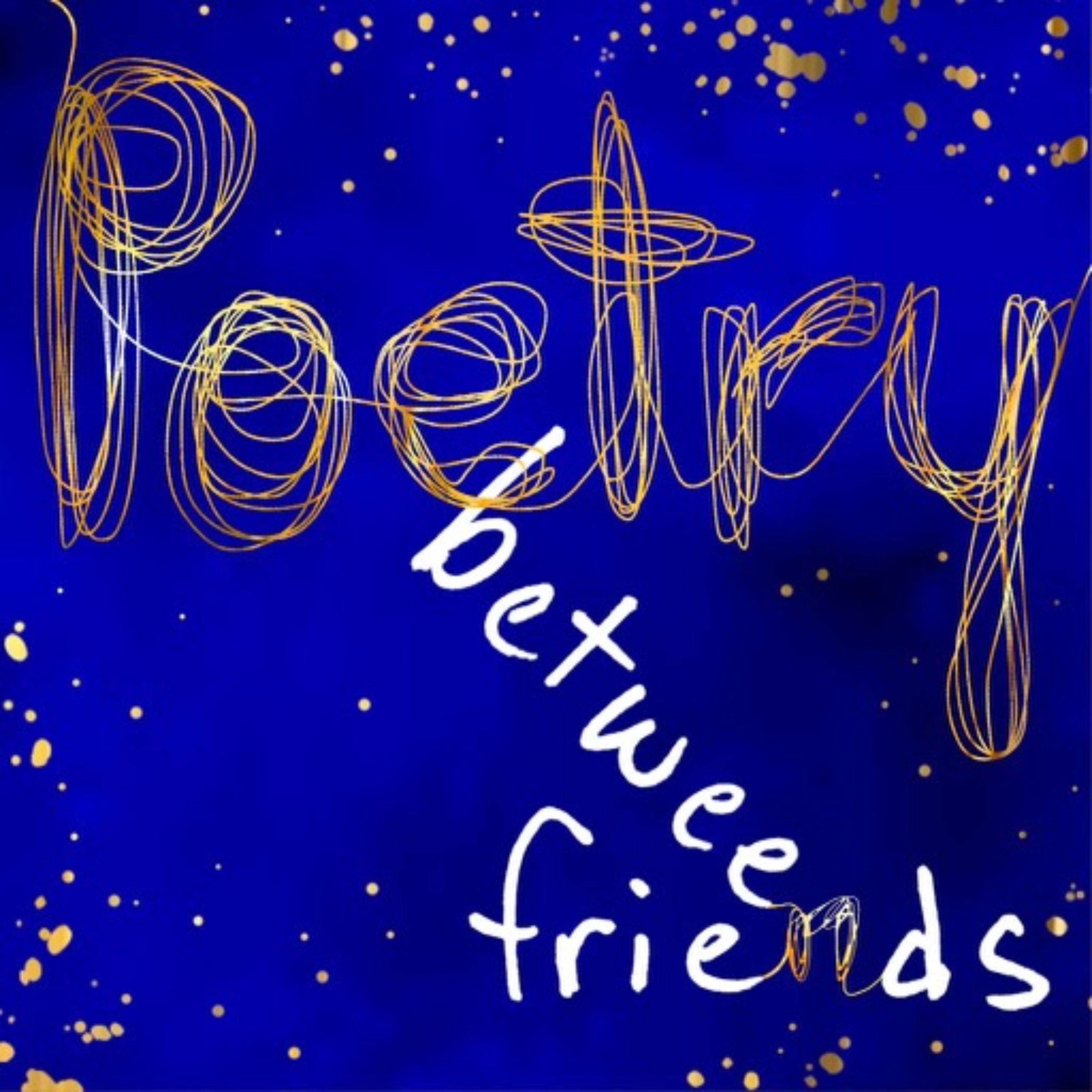 Poetry Between Friends