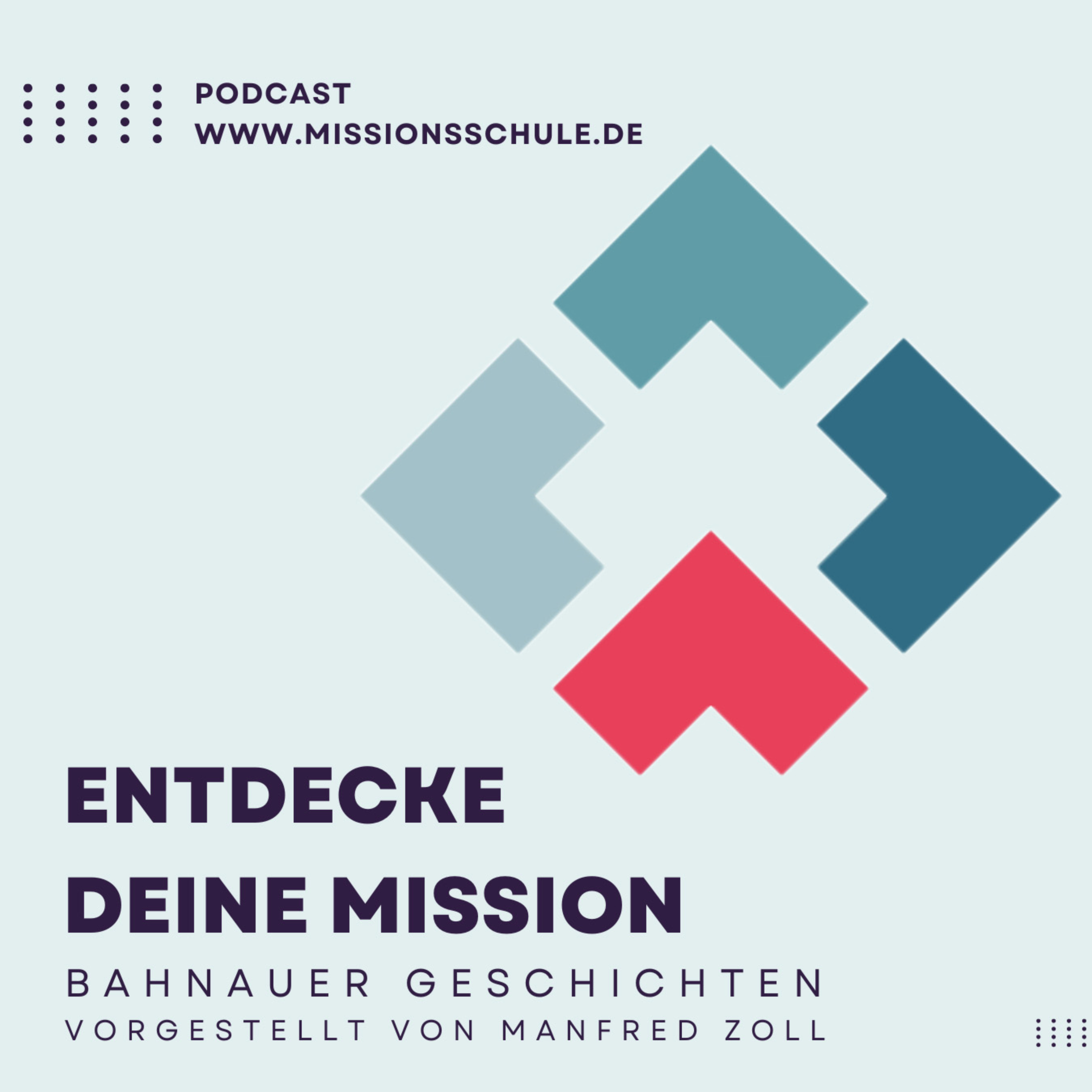 Entdecke deine Mission - Bahnauer Geschichten. podcast artwork
