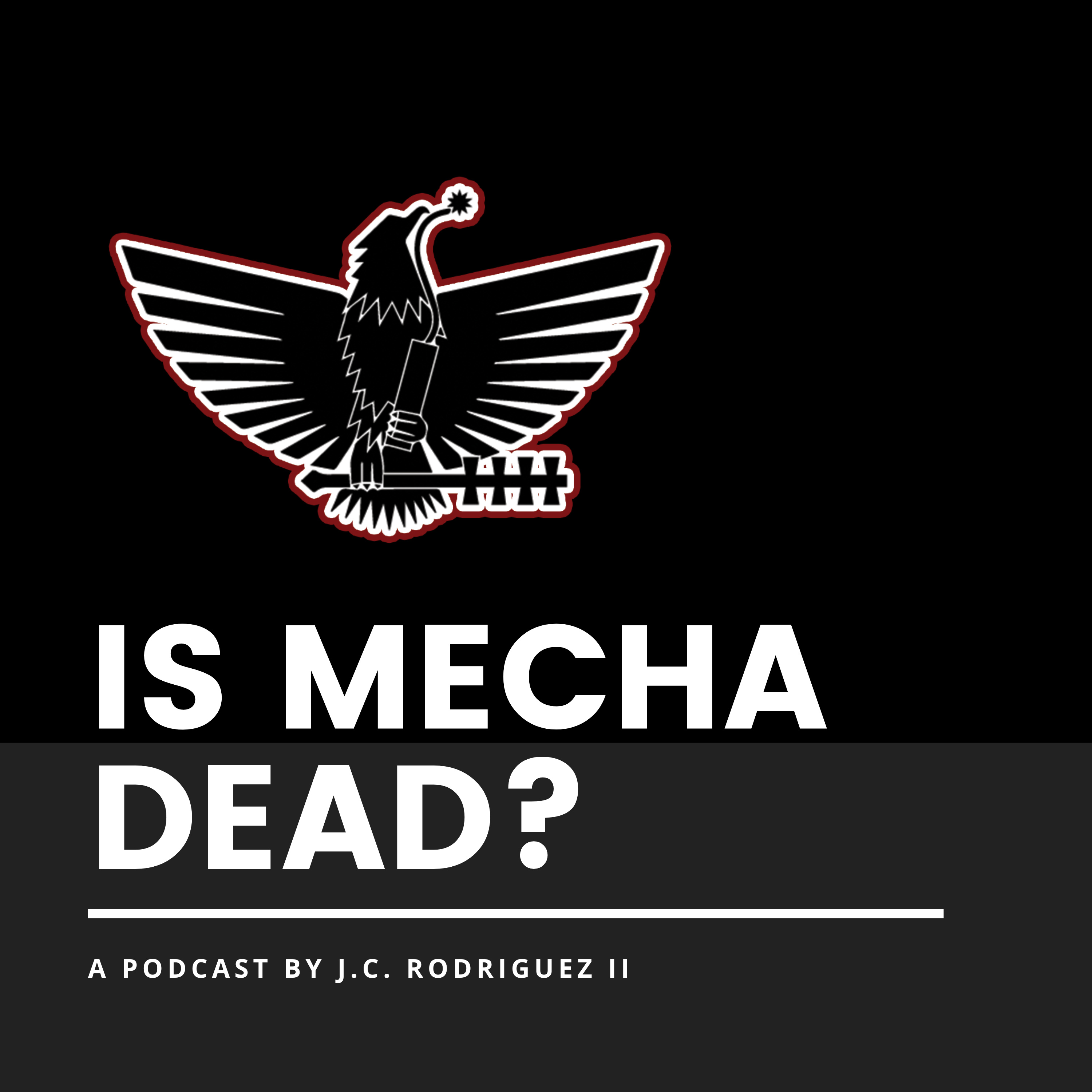 Is MECHA Dead? podcast artwork