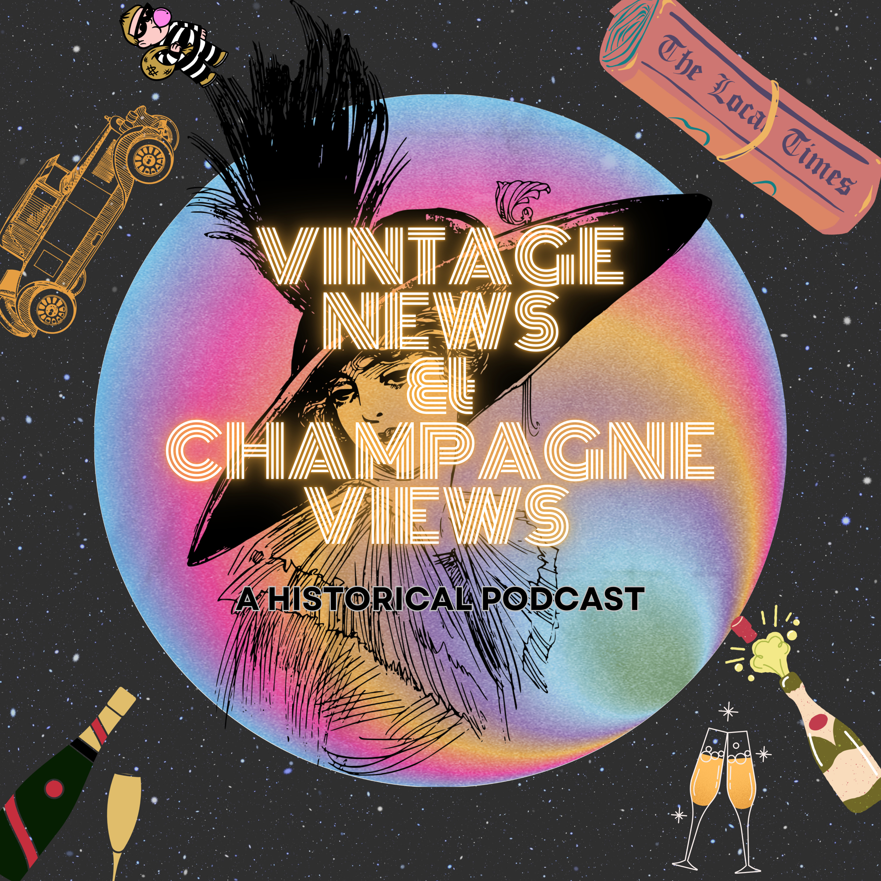 Vintage News and Champagne Views podcast artwork