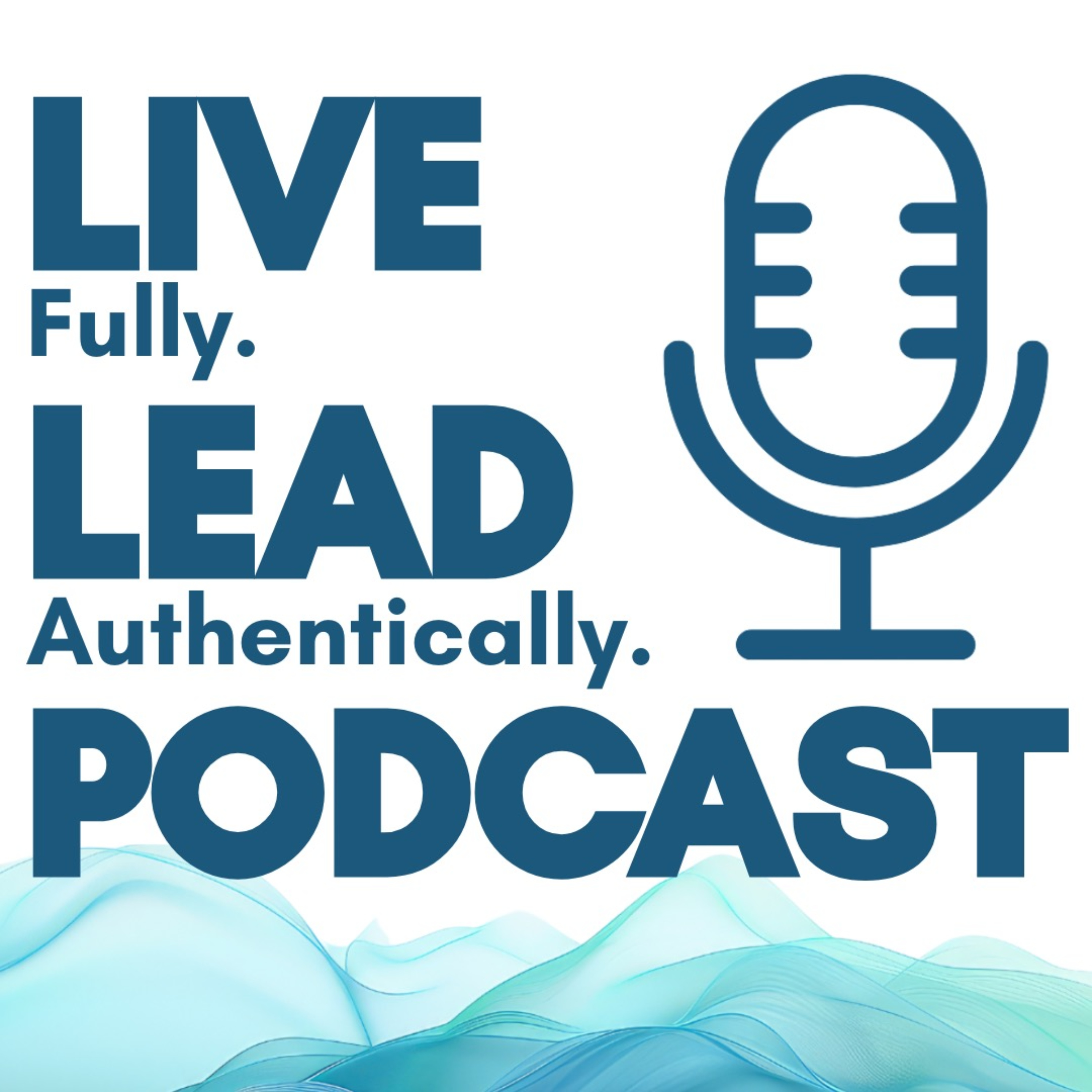 Live Fully. Lead Authentically. A Brimstone Coaching Podcast