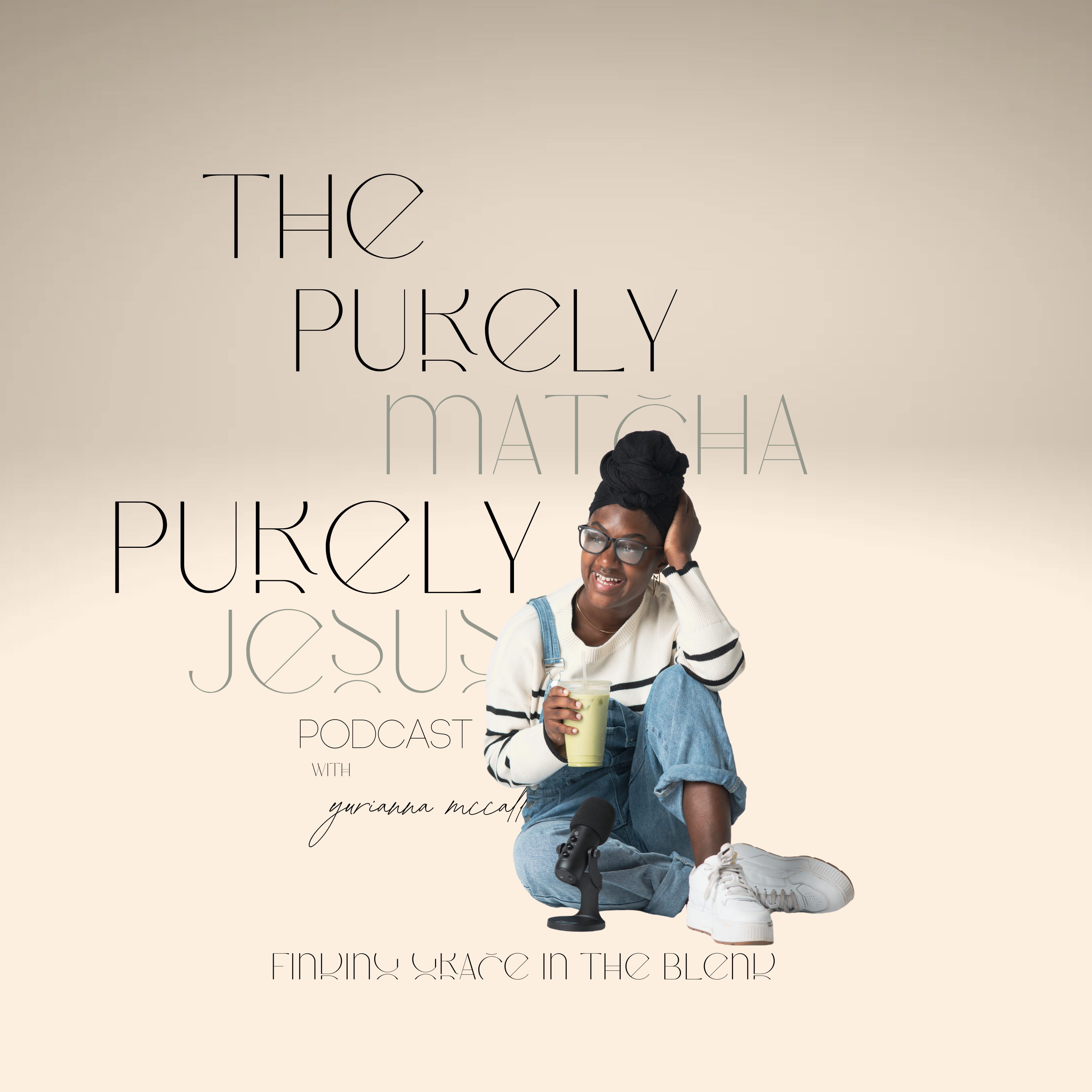 The Purely Matcha. Purely Jesus Podcast | Finding Grace in the Blend podcast artwork