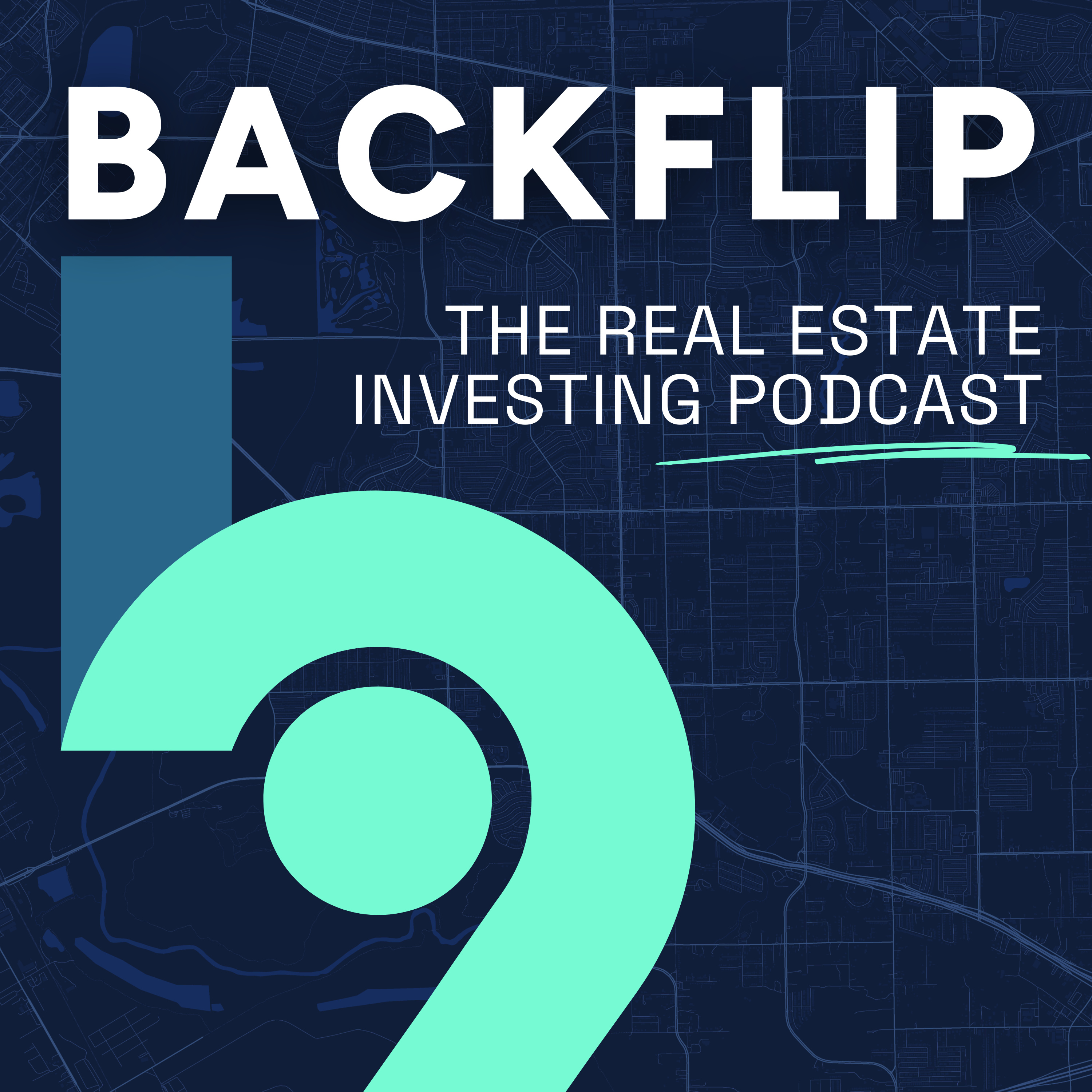 Backflip: A Real Estate Investing Podcast podcast artwork