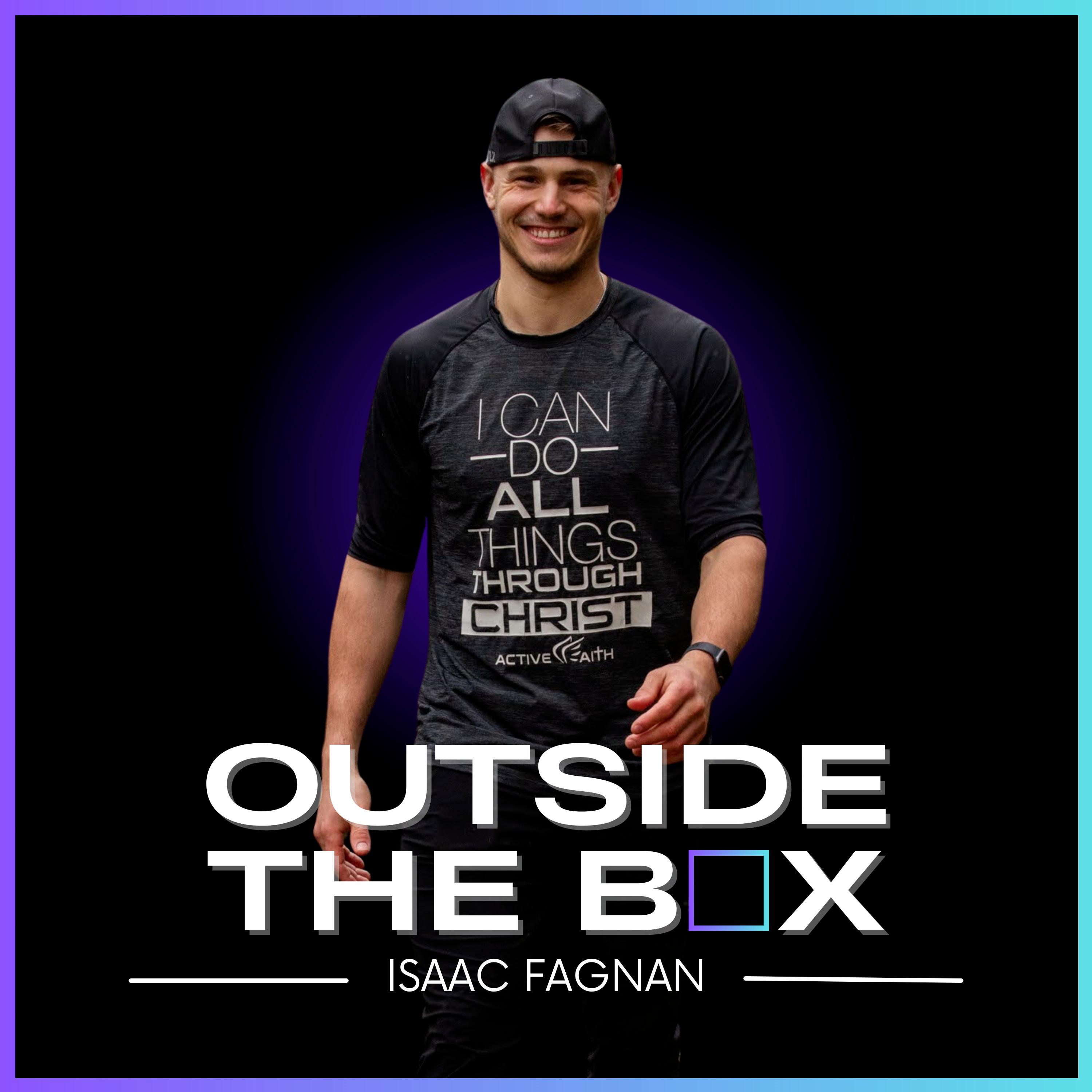 Outside The Box with Isaac Fagnan