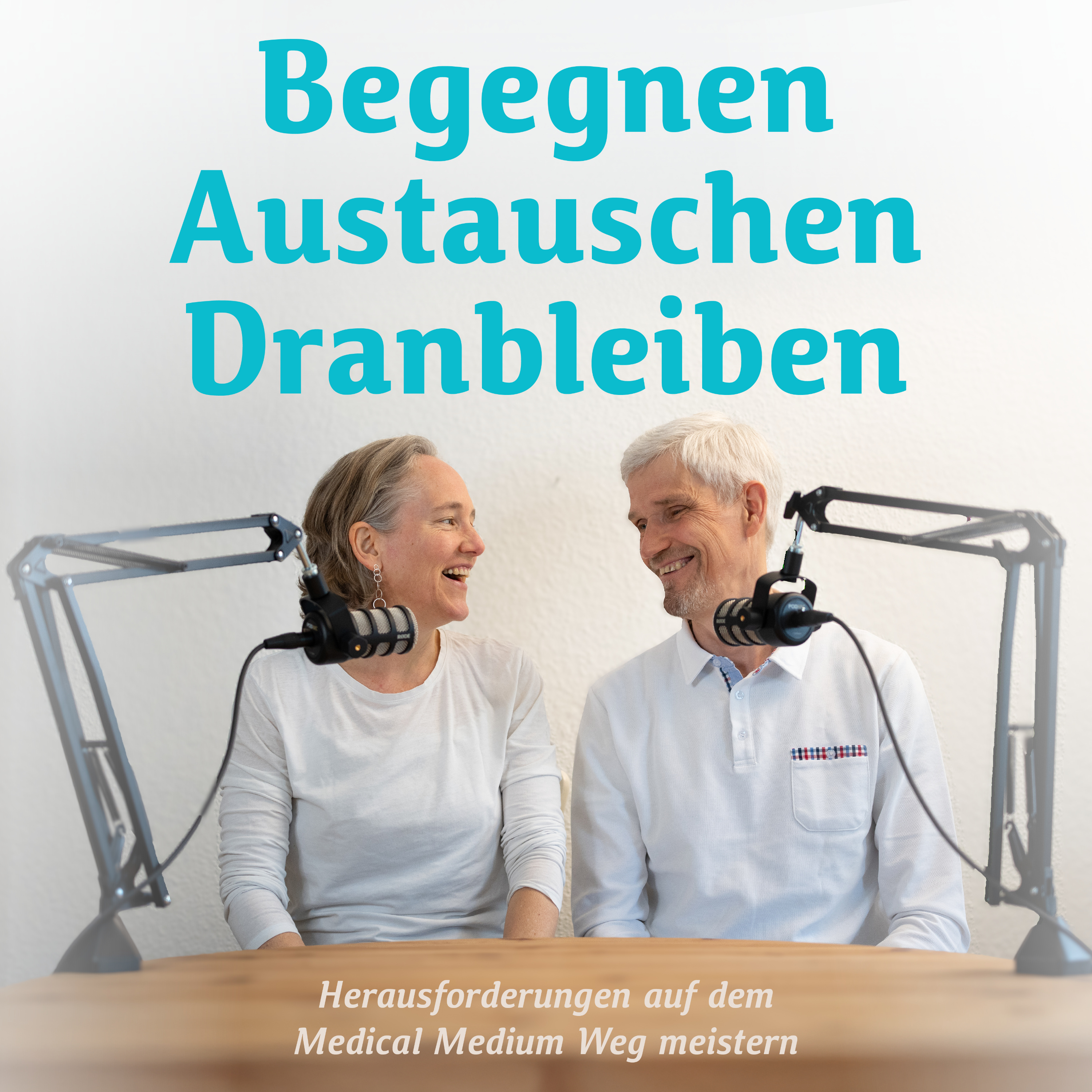 Begegnen Austauschen Dranbleiben - Herausforderungen auf dem Medical Medium Weg meistern