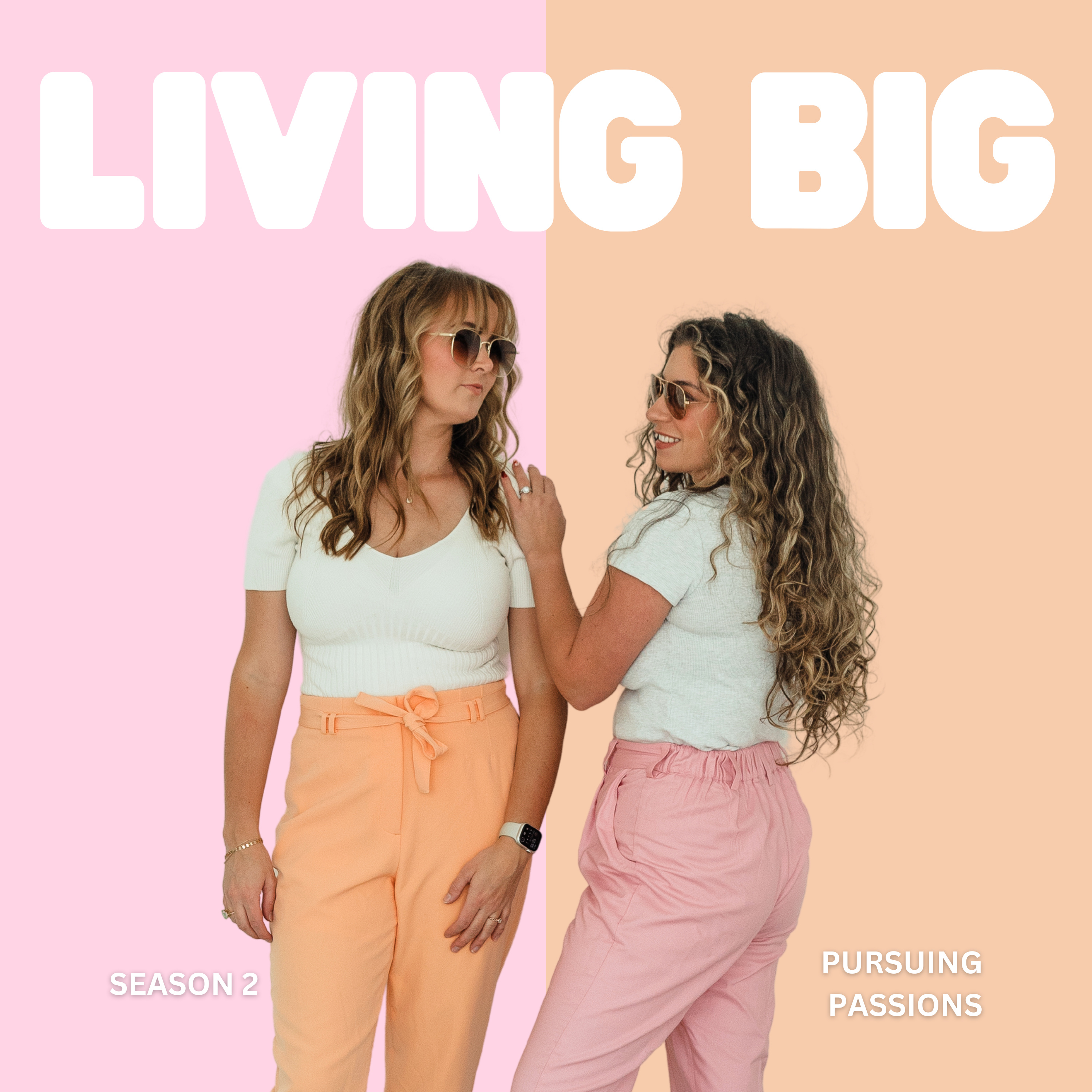 Living Big Podcast