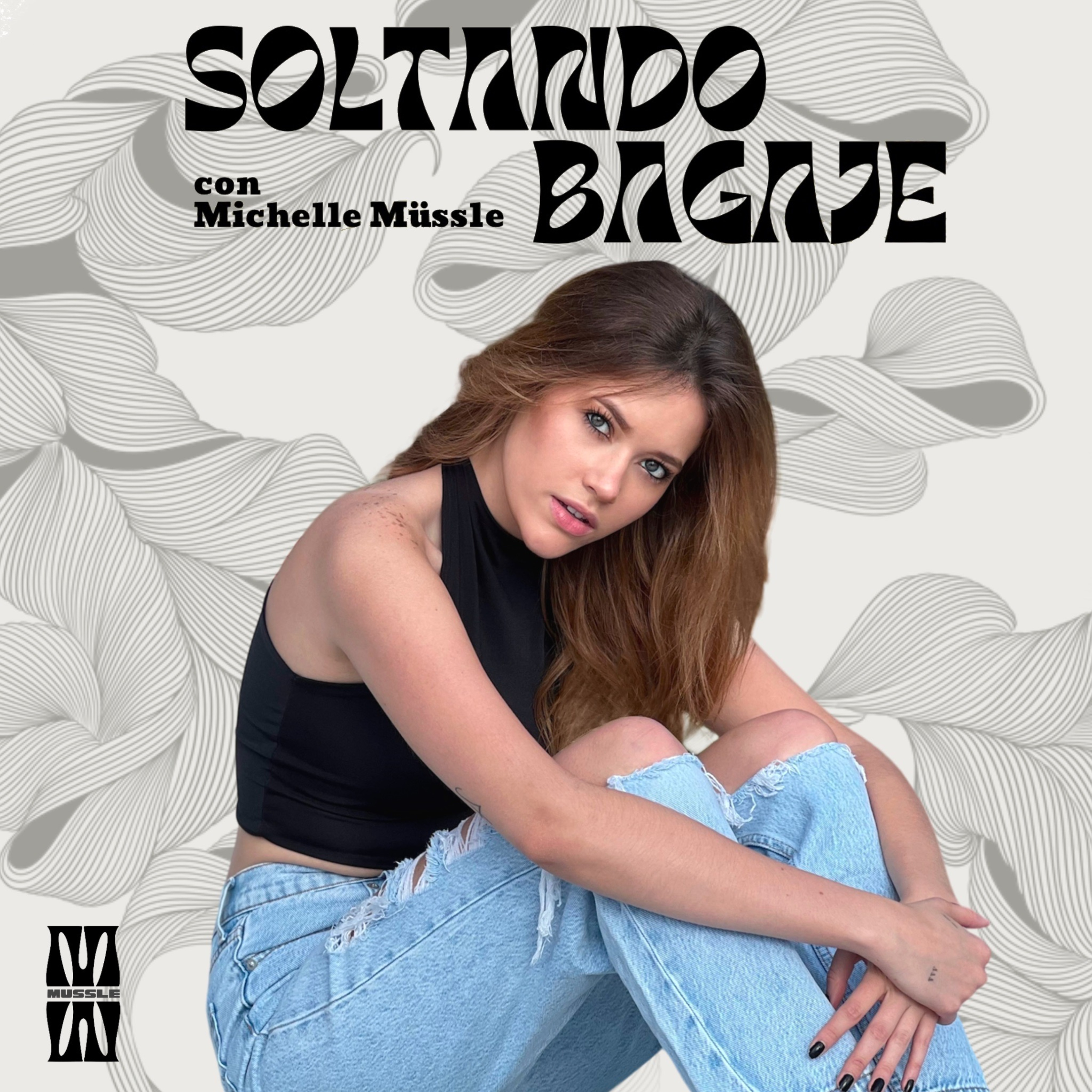 Soltando Bagaje con Michelle Müssle