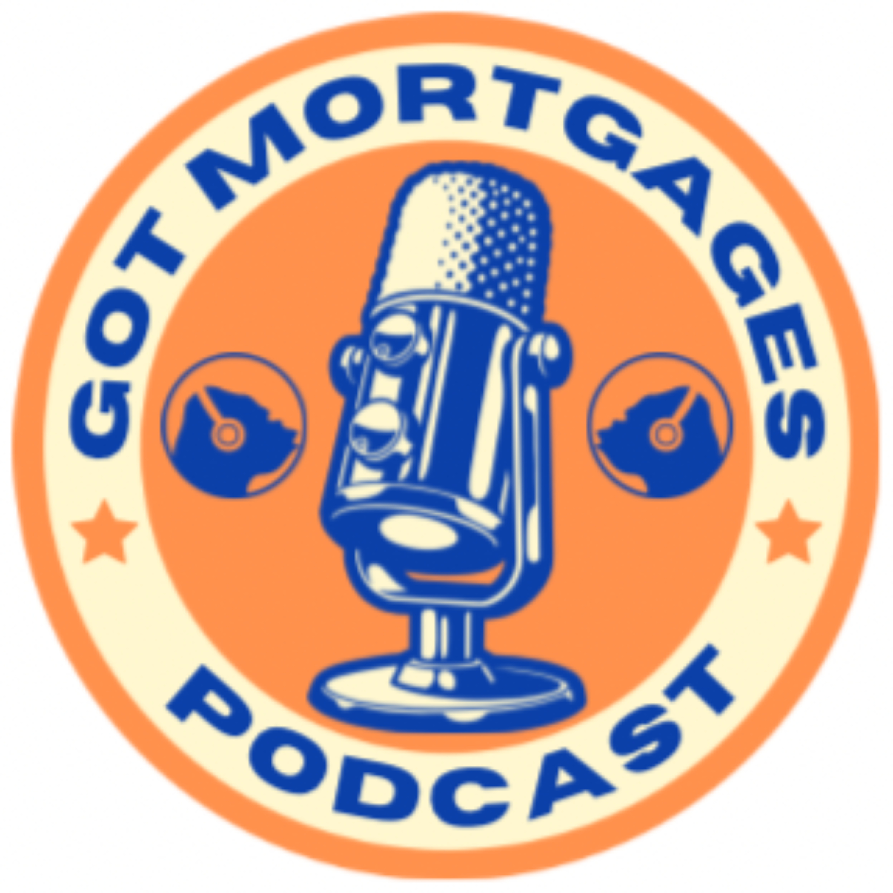 Got Mortgages Podcast podcast artwork